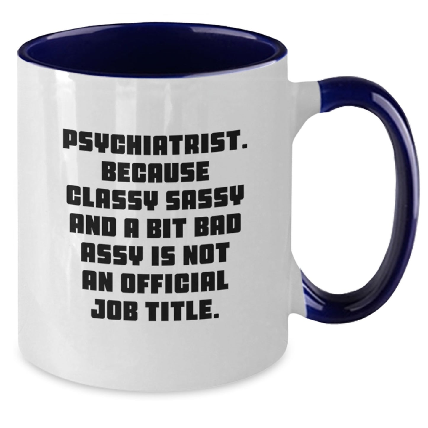 Psychiatrist Christmas Two Tone Coffee Mugs Funny Quote Gifts for Men, Women, Friends, Coworkers - Additional