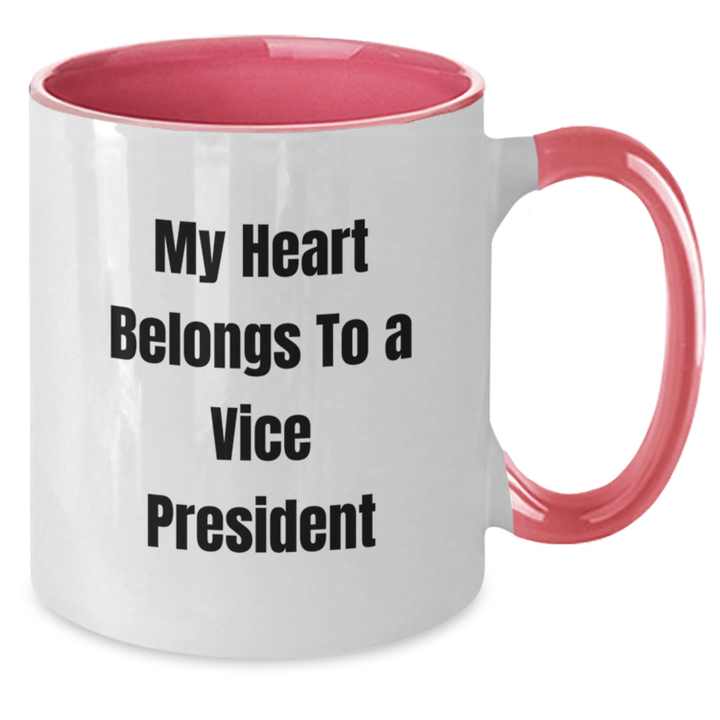 Funny Vice President Gifts - My Heart Belongs To A Vice President Two Tone Coffee Mug, Birthday Unique Gifts from Friends, Coworkers, Family - Additional