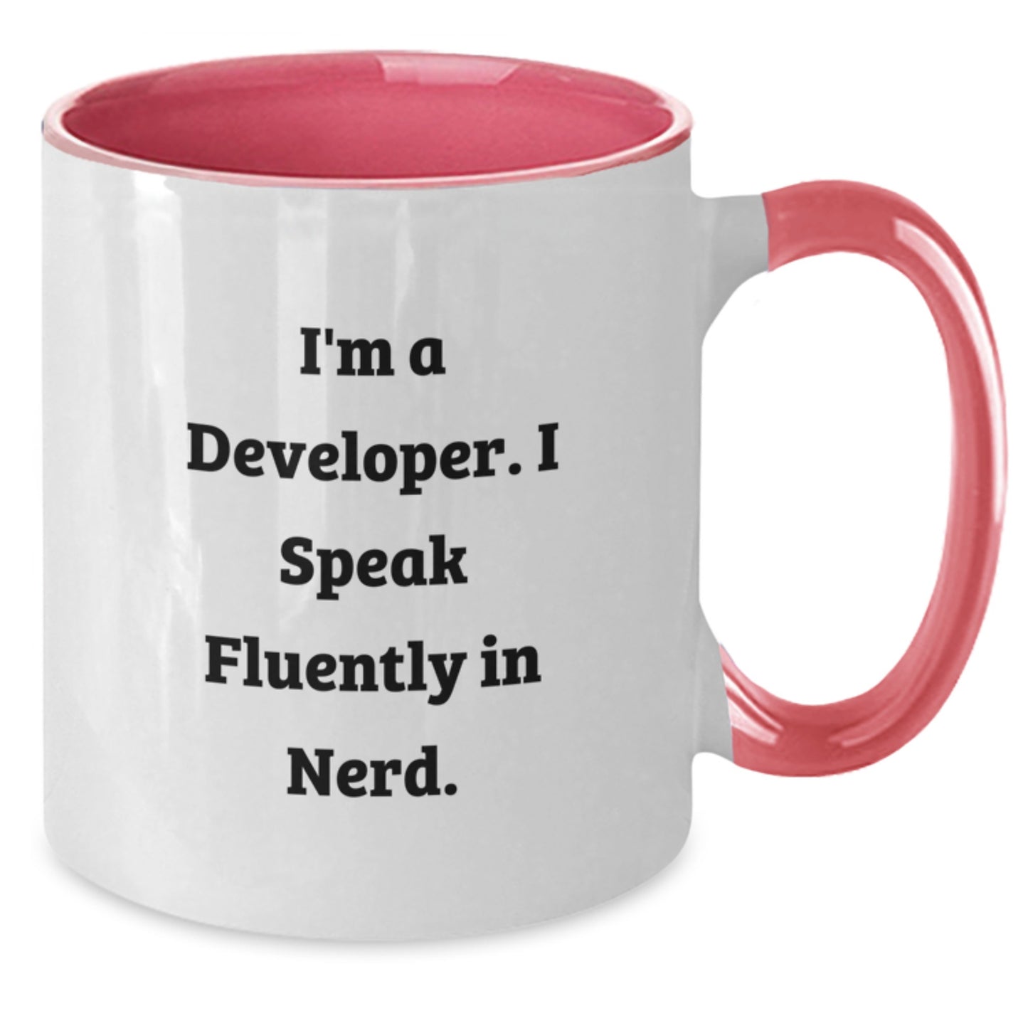 Funny Developer Gifts from Friends, Graduation Unique Gifts for Him, 'I'm A Developer. I Speak Fluently In genius.' Two Tone Coffee Mug - Additional