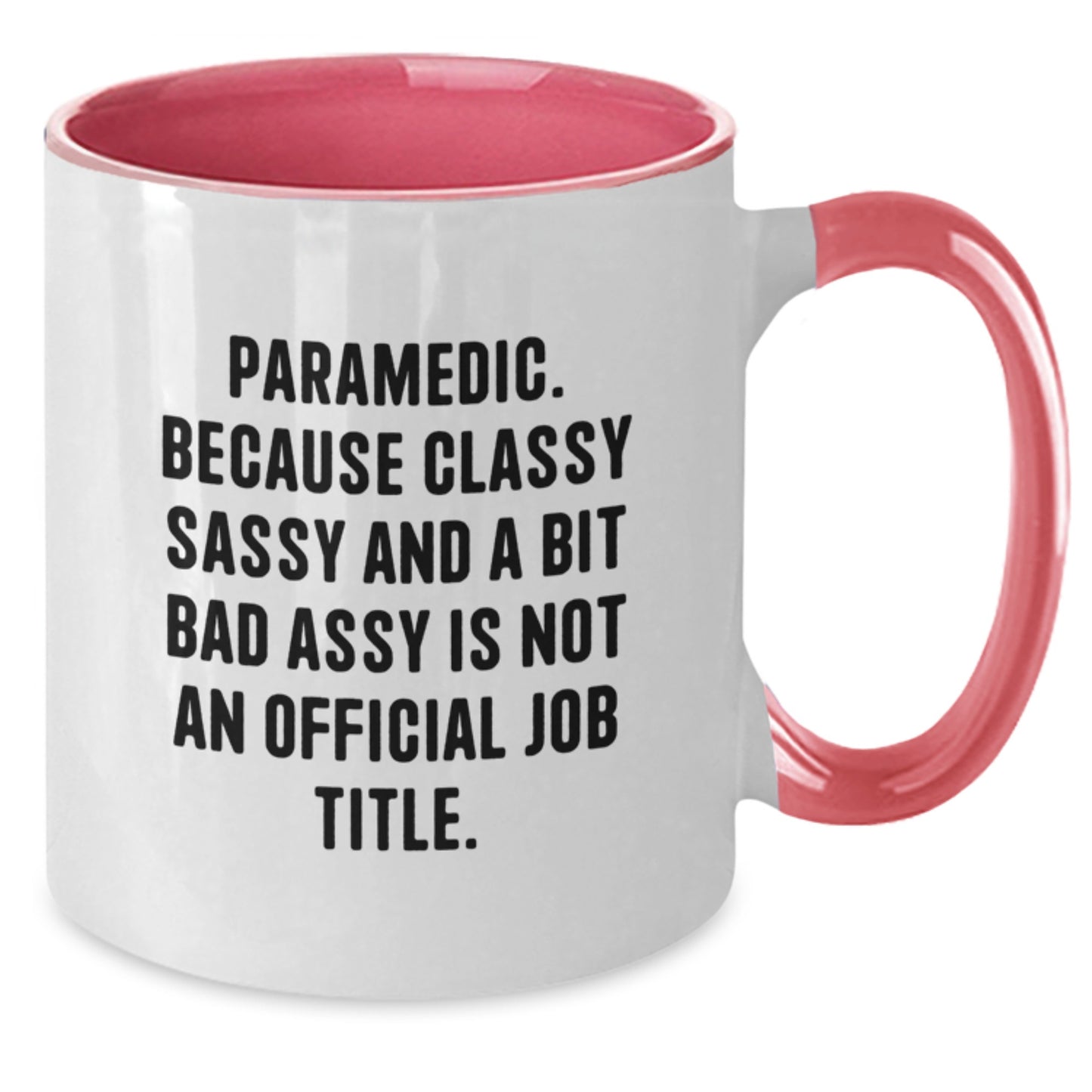 Funny Rescue Worker Gifts for Men, Rescue Worker Two Tone Coffee Mug, 'Because Classy Sassy And A Bit Fearlessy Is Not An Official Job Title.', Christmas Unique Gifts from Friends - Additional