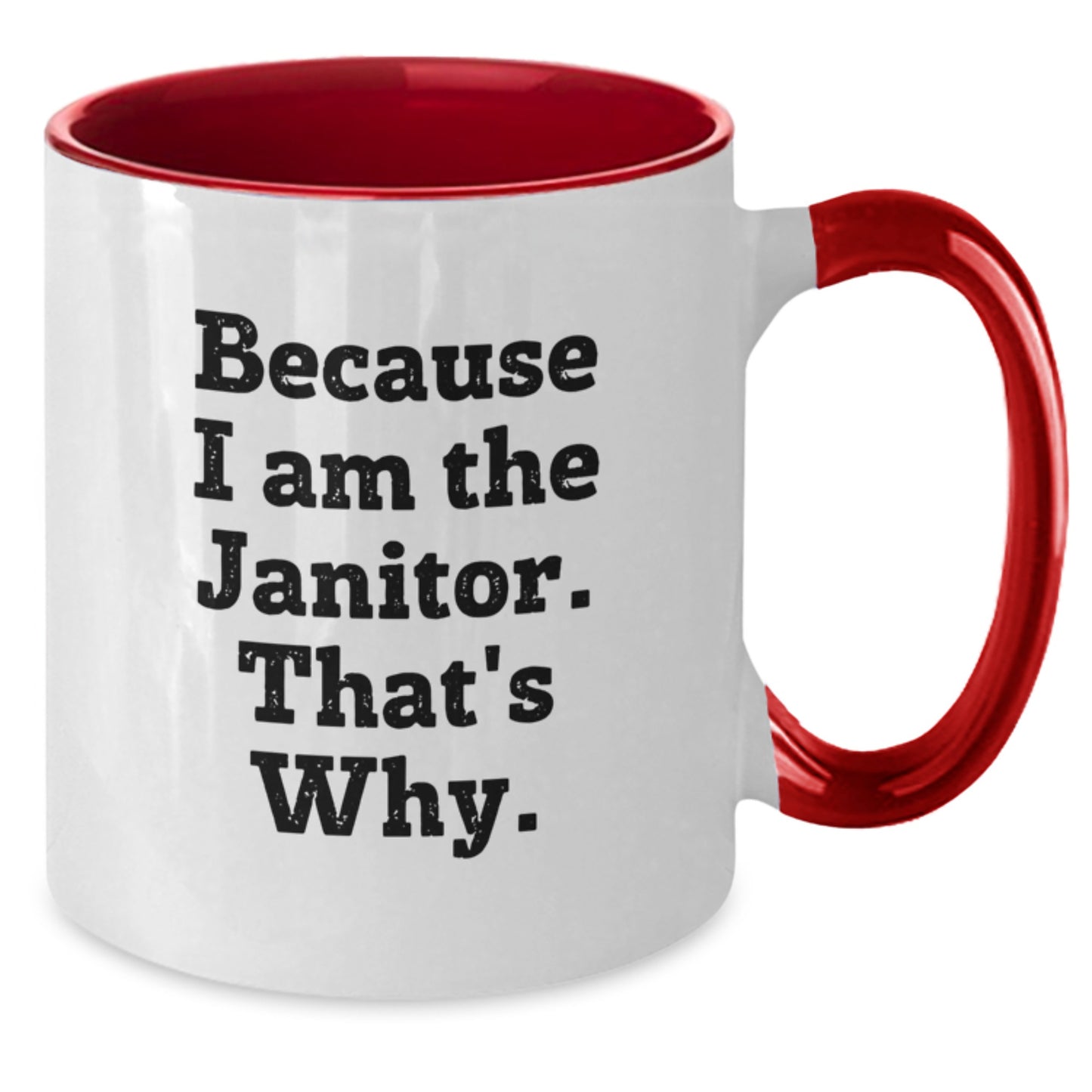 Janitor Novelty Two Tone Coffee Mug for Friends Birthday Gift - Additional