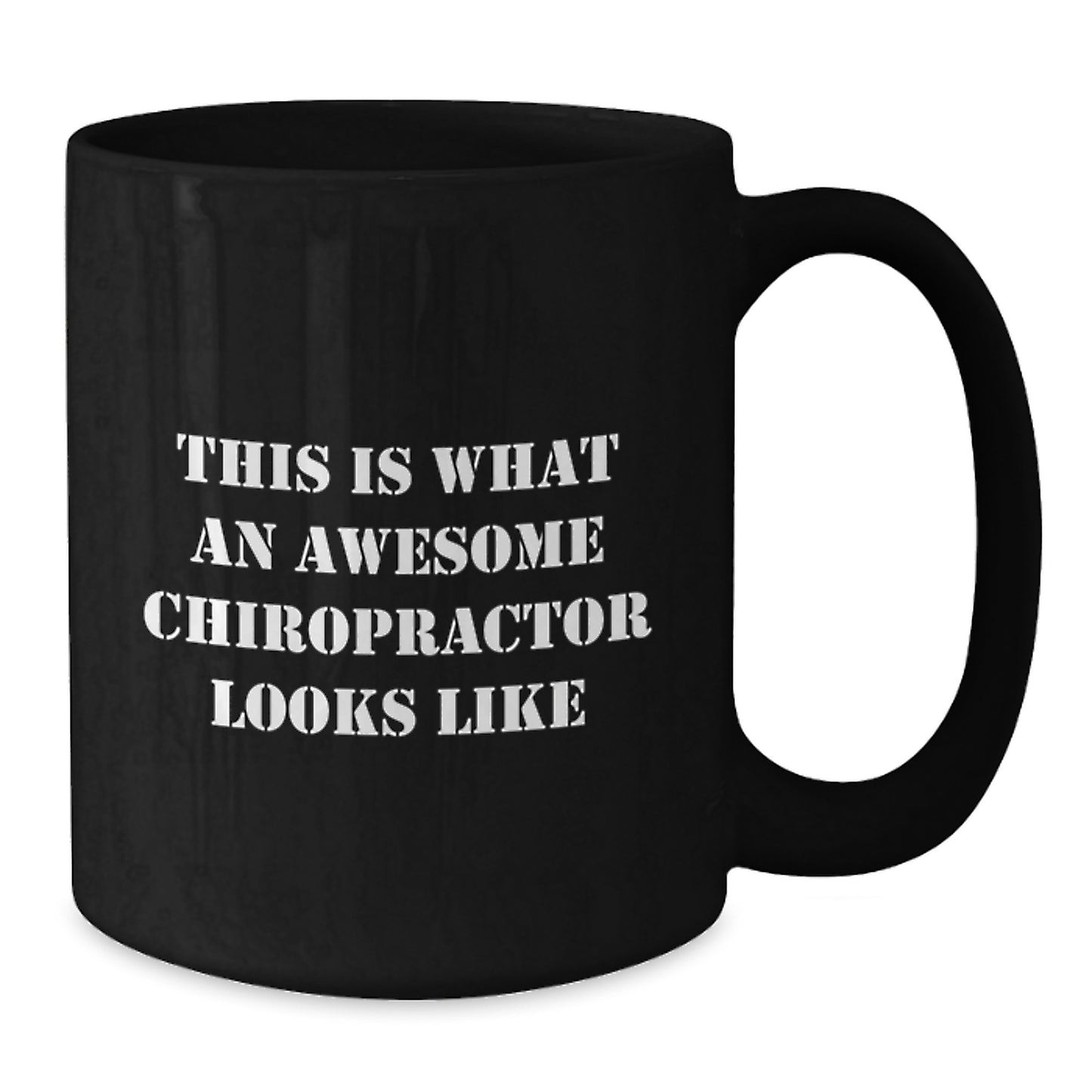 Gifts for Chiropractor Friends and Family, Birthday Unique Chiropractor Coffee Mug - Funny Quote 'This Is What An Awesome Chiropractor Looks Like' from Men or Women - Additional