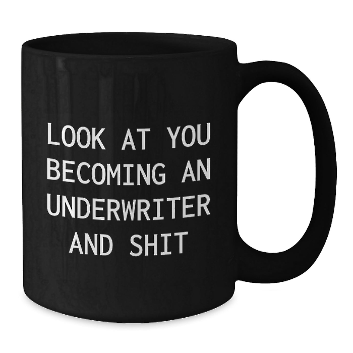 Funny Underwriter Gifts for Christmas Unique Black Coffee Mugs Gifts from Men to Colleagues, Inspirational Quotes, 15 oz, Microwave and Dishwasher Safe - Additional