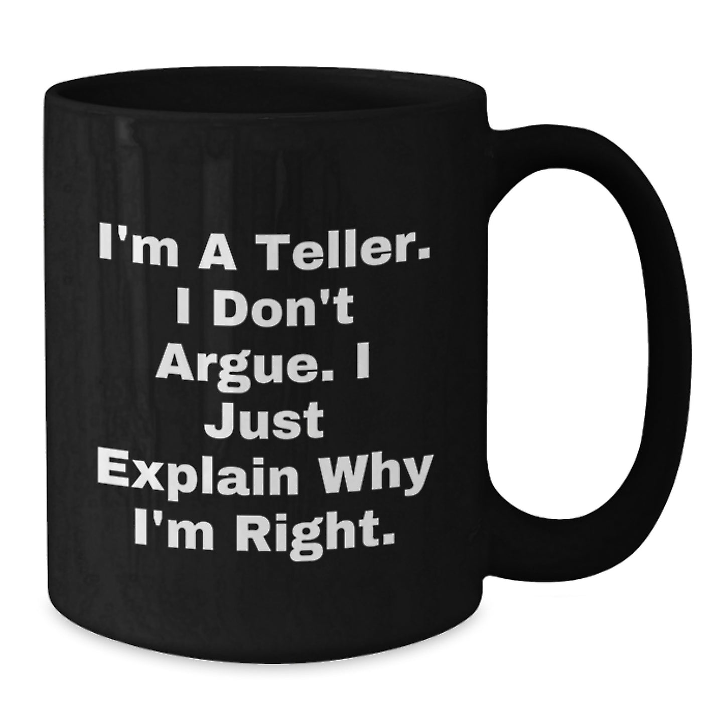 Funny Teller Gifts for Men, Unique Black Coffee Mug with Inspirational Quote, Gifts from Friends or Family for Christmas - Additional