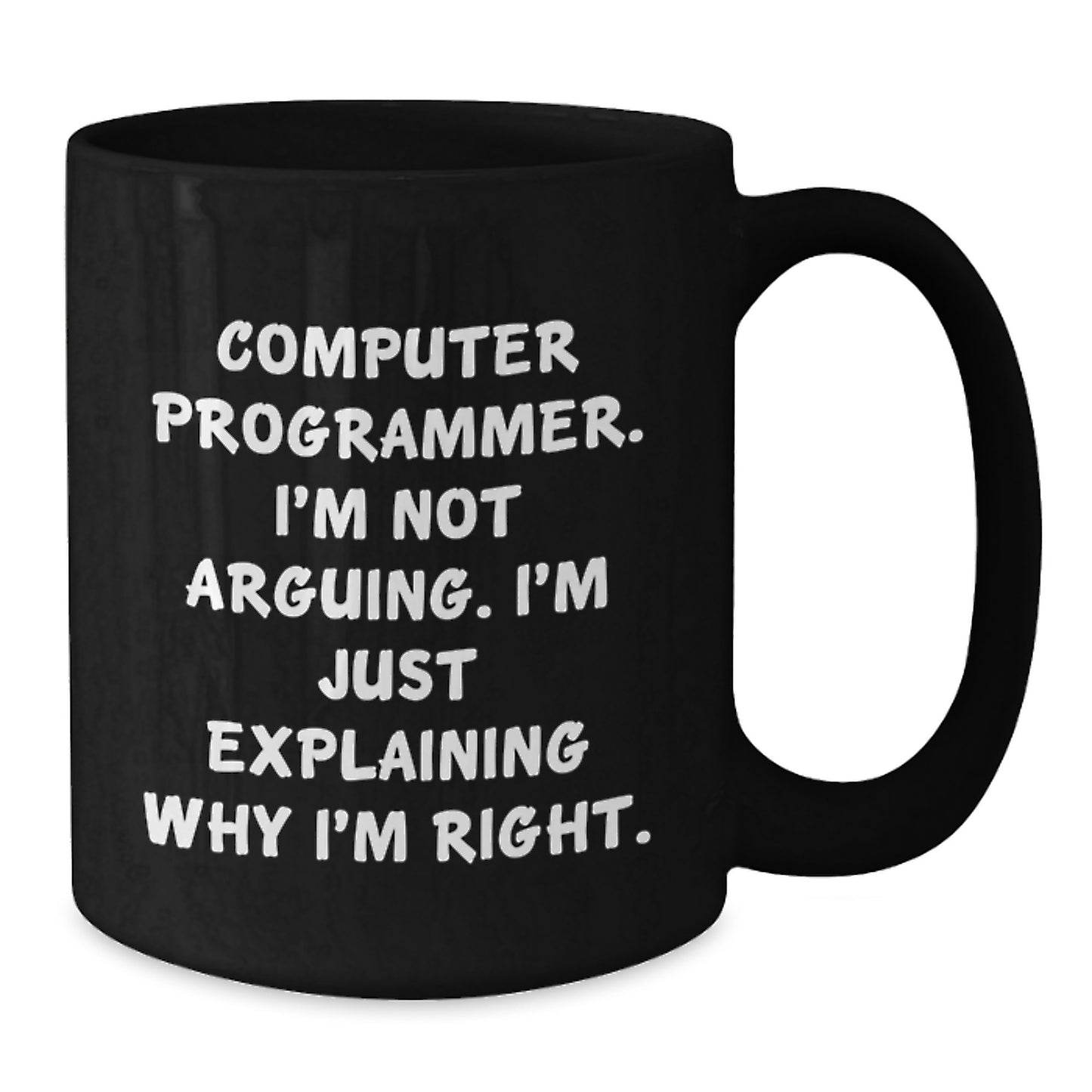 Funny Computer Programmer Quotes Gifts from Friends to Coworkers - Black Ceramic Coffee Mug for Birthday Unique Presents - Additional