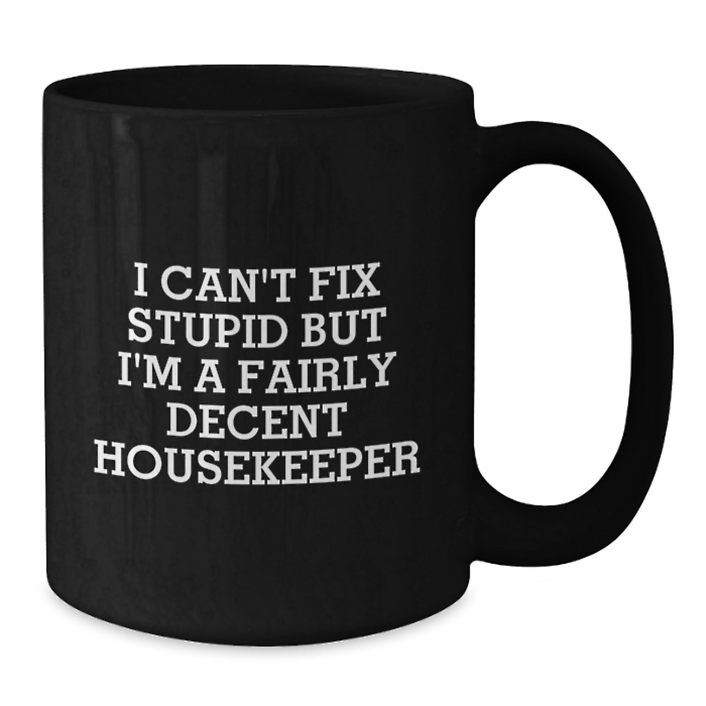 Funny Housekeeper Gifts from Friends, Housekeeper Christmas Unique Gifts for Men, Women, Friends, Coworkers, Family - Black Coffee Mug - Additional