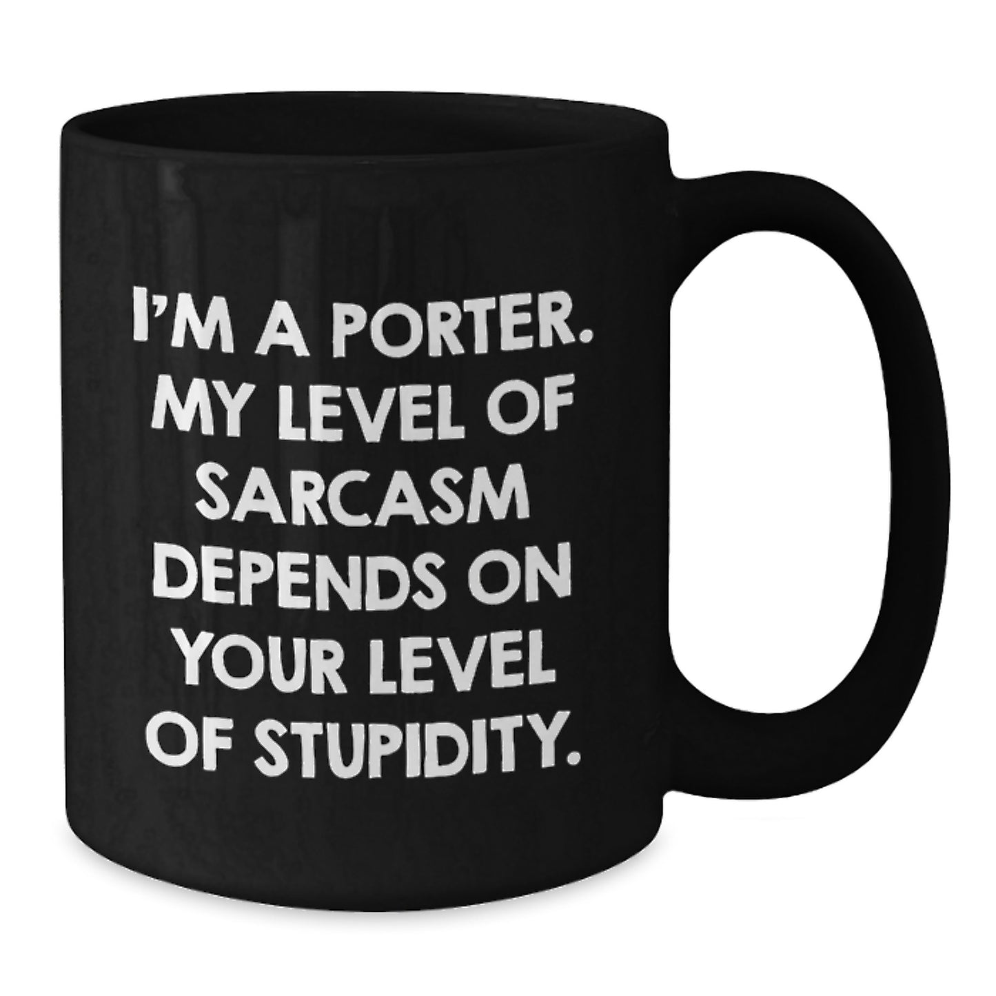 Funny Gifts for Porter from Friends and Family, Birthday Unique Gifts with Sarcasm Black Coffee Mug, Black Coffee Mug for Porter - Additional