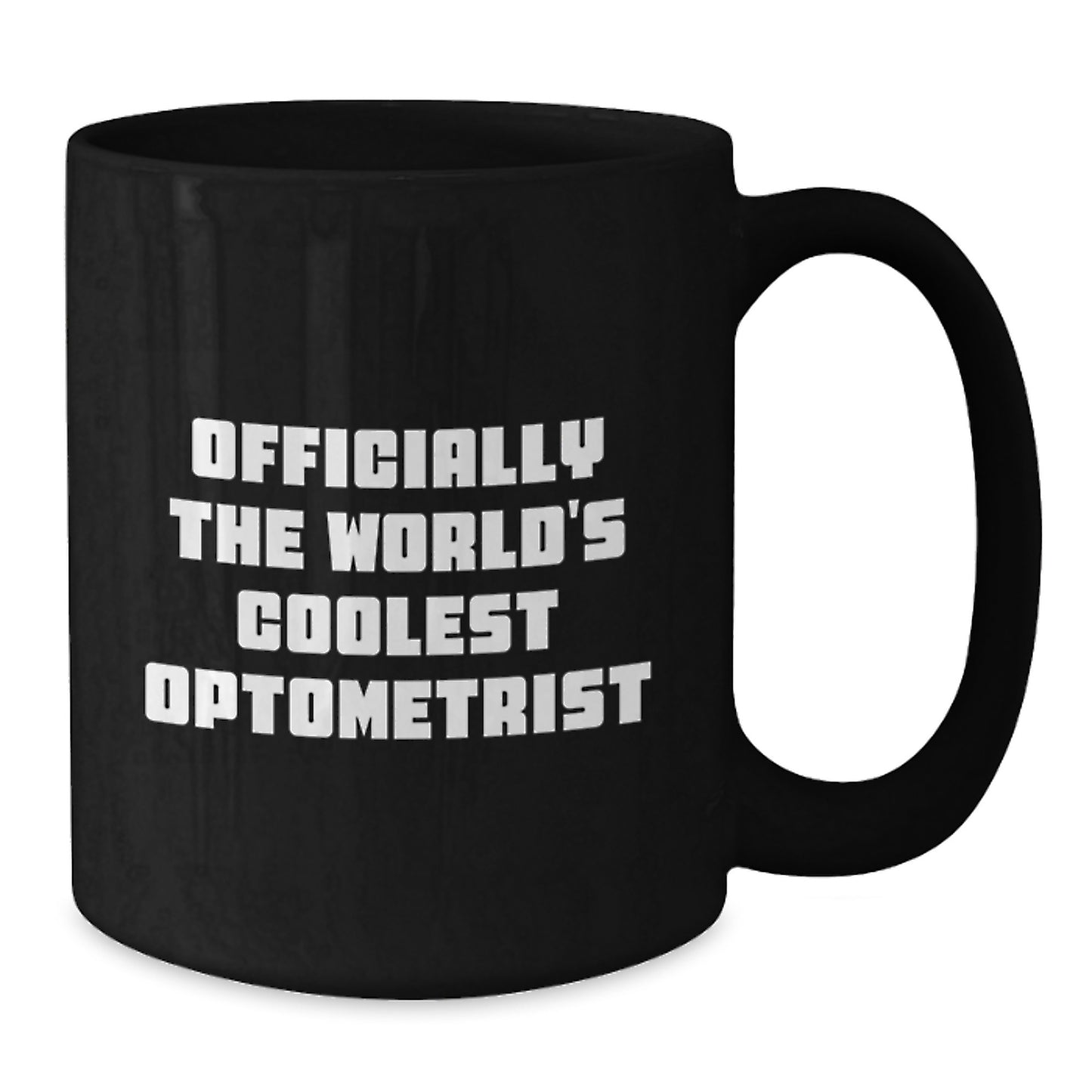 Funny Optometrist Gifts from Men for Father's Day Unique Black Coffee Mug - 'Officially The World's Coolest Optometrist' - Additional