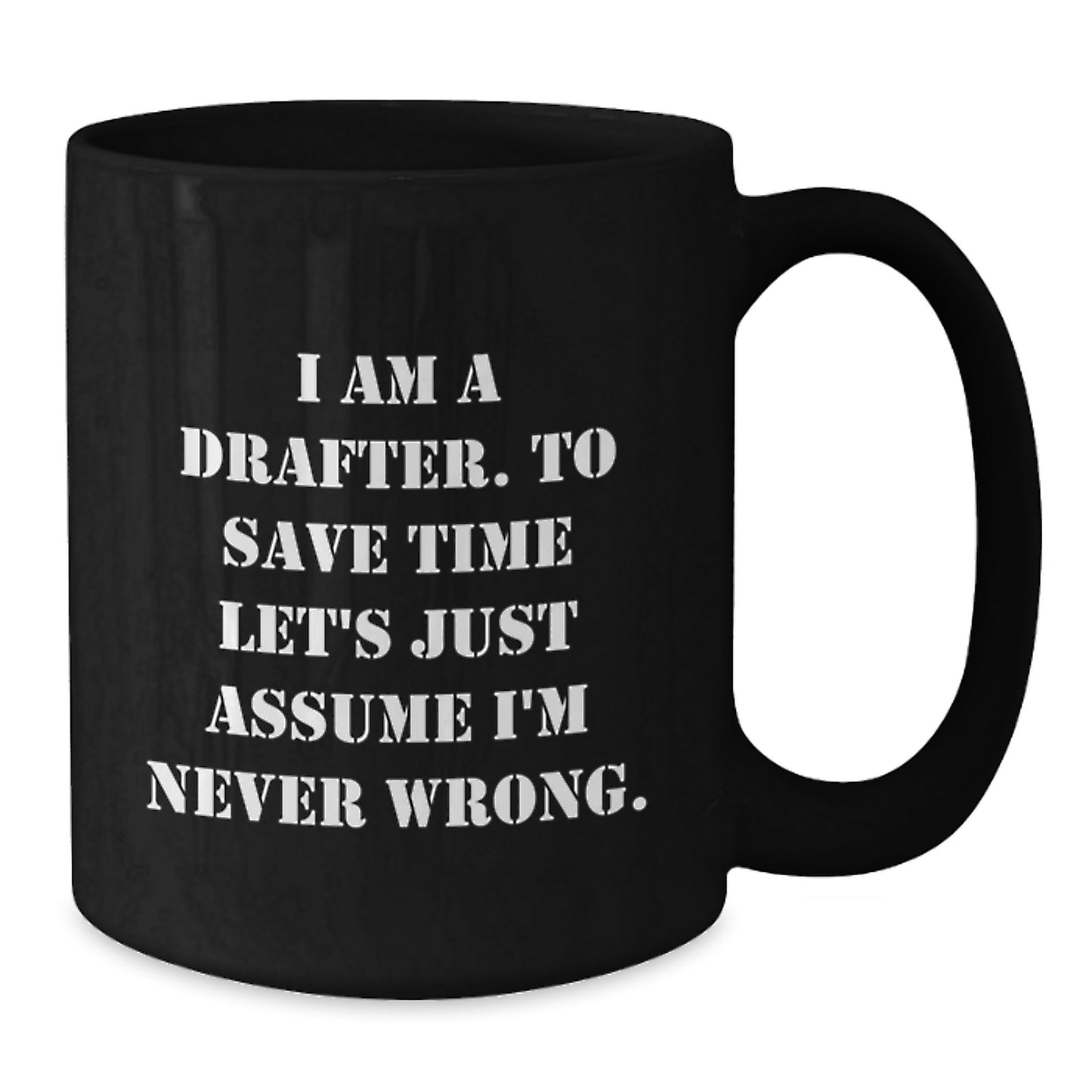 Funny Drafter Gifts from Men, Women, Friends, Coworkers, Family, Funny Drafter Black Coffee Mug for Drafter, Drafter Lover, Valentine's Unique Gifts - Additional