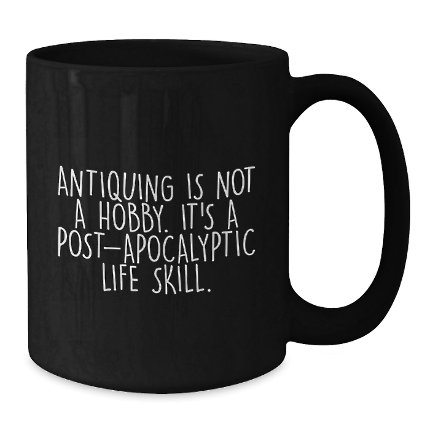 Antiquing Enthusiast Funny Quote Black Coffee Mug Gifts for Friends from Family - Additional