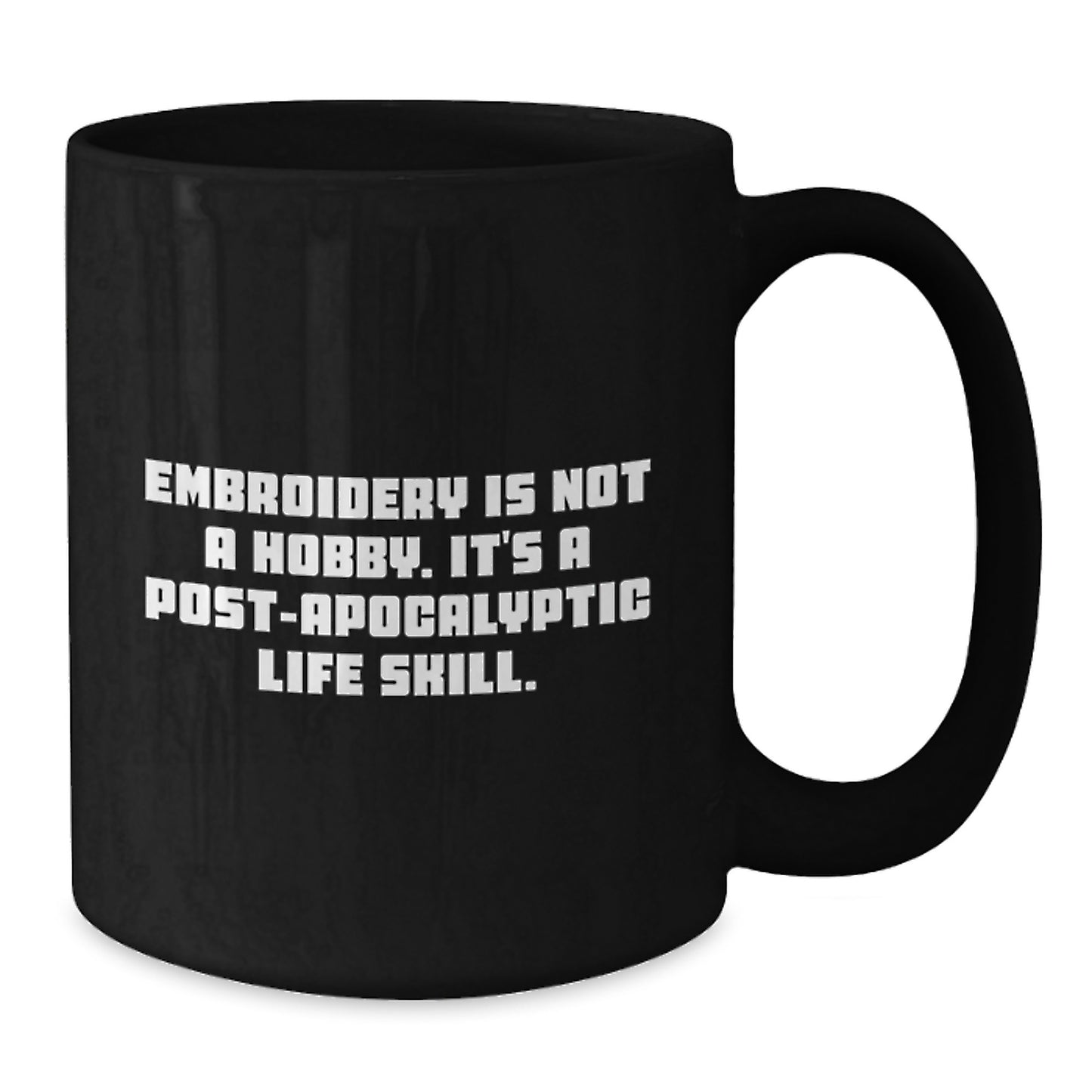 Funny Embroidery Gifts from Men to Women, Friends, Family for Valentine's, Unique Black Coffee Mugs with Embroidery Is Not A Hobby Life Skill Quote - Additional