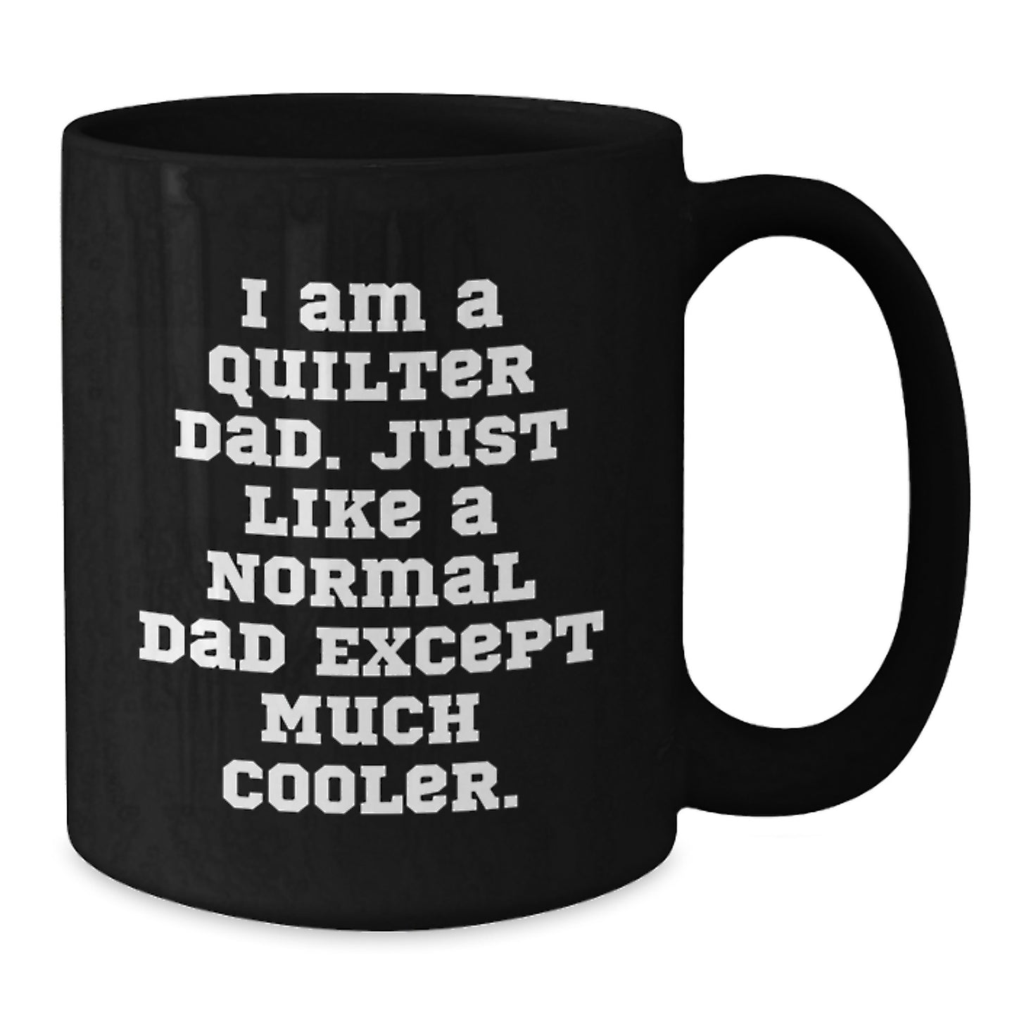 Birthday Gift Quilter Dad Mug for Her – Ceramic Present Surprise - Additional
