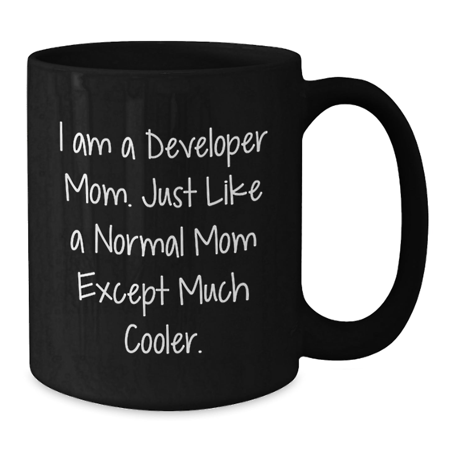 Developer Mom Keepsake Premium Ceramic Mug for Him 11oz Birthday Gift - Additional