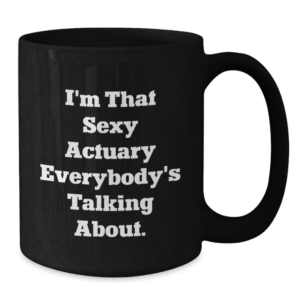 Christmas Gift for Her - Sexy Actuary Present, Playful Coffee Mug - Additional