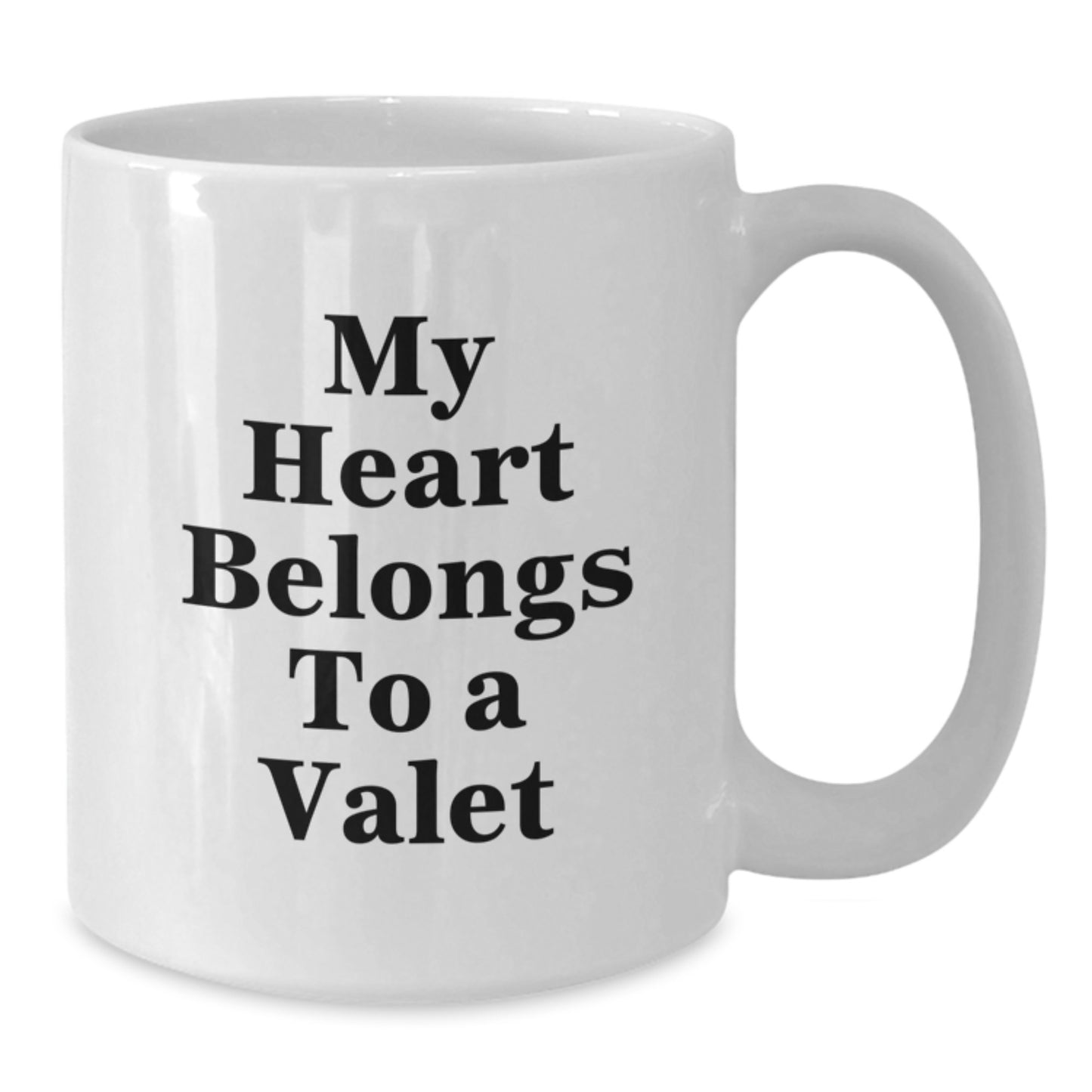 Funny Gift for Valet, 'My Heart Belongs To A Valet' Quote, White Coffee Mug, Birthday Unique Gifts from Friends for Valet Enthusiast - Additional