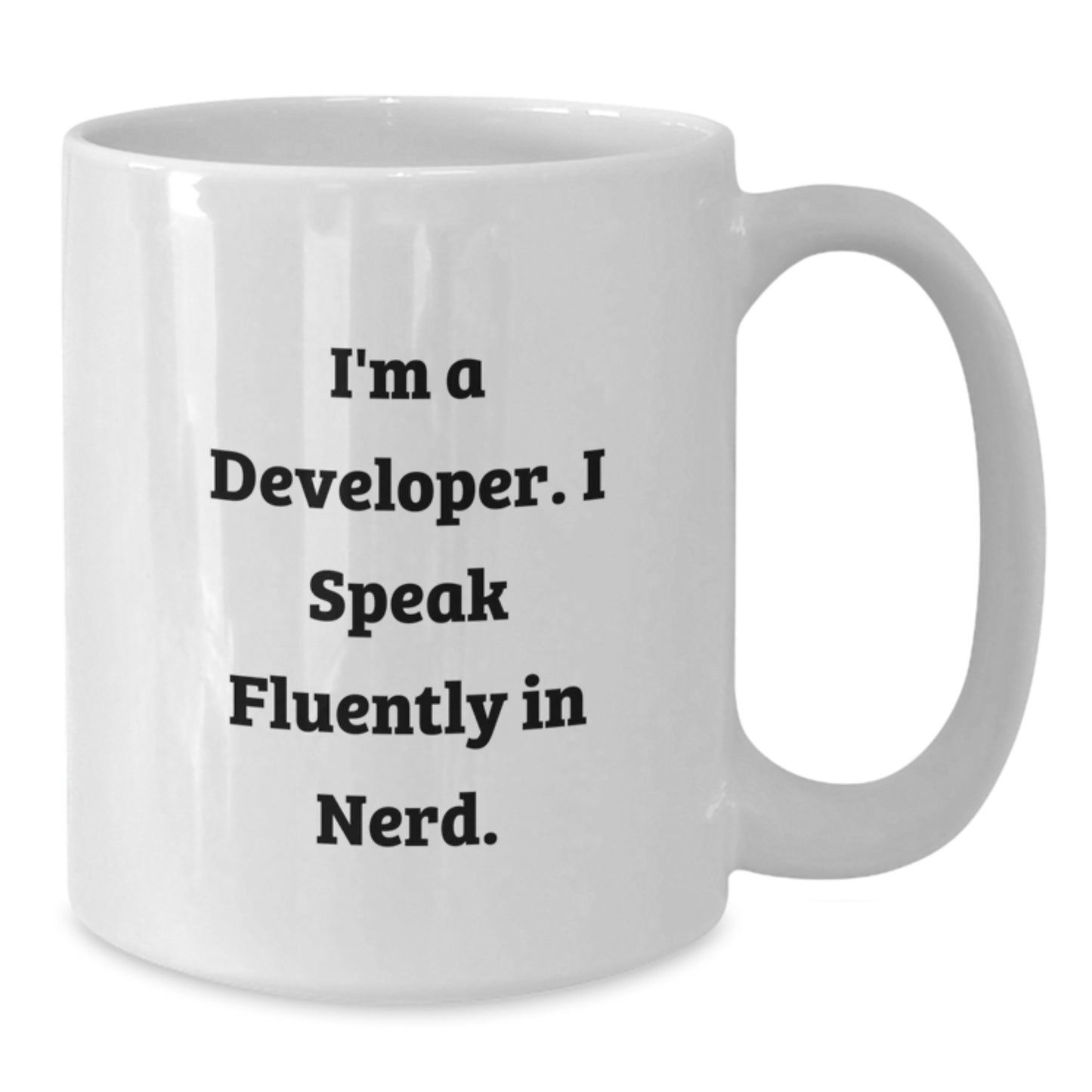 Funny Developer Gifts for Graduation - White Coffee Mug, 'I'm A Developer. I Speak Fluently In genius.', Gifts from Friends and Family - Additional