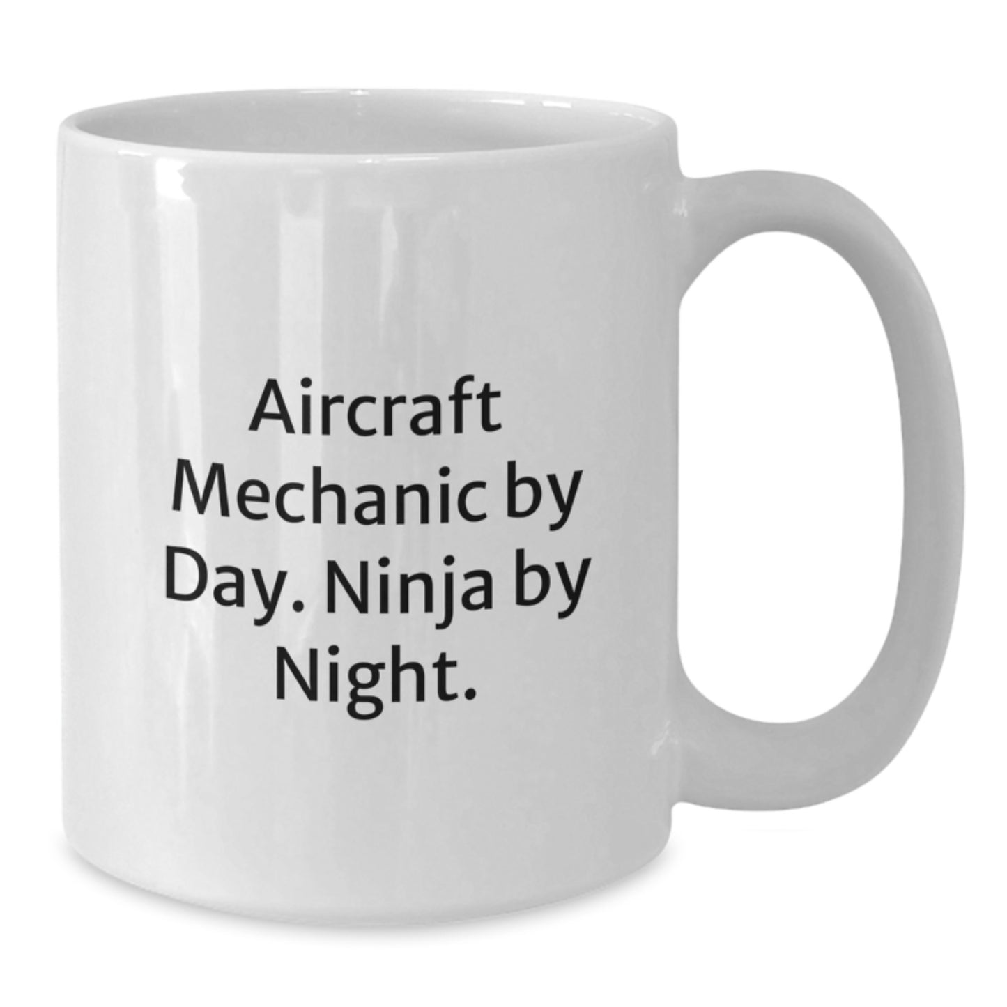 Funny Aircraft Mechanic White Coffee Mug Gifts for Men Friends from Family - Graduation Unique Celebration - Additional