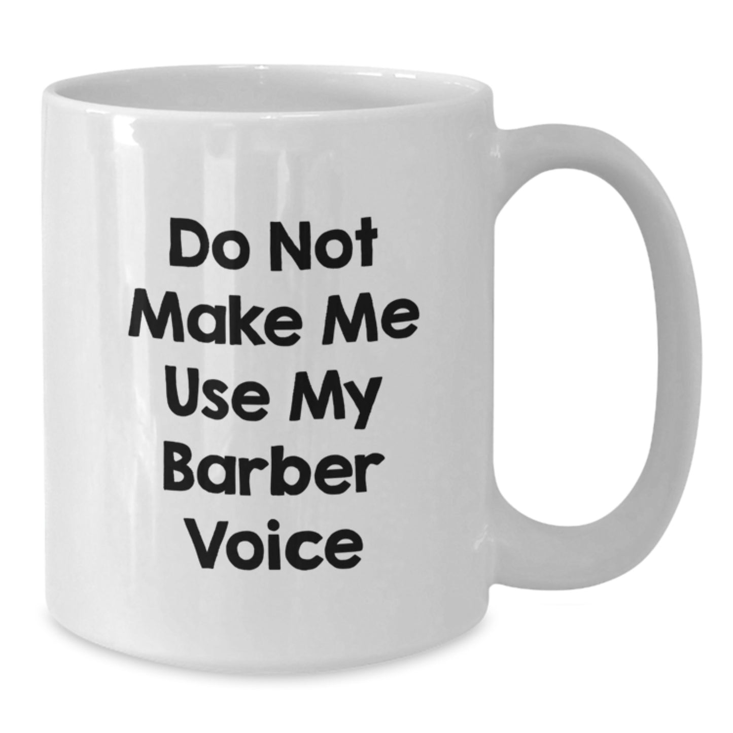 Funny Christmas Unique Gifts from Friends and Family for Barber Men White Coffee Mug - Additional