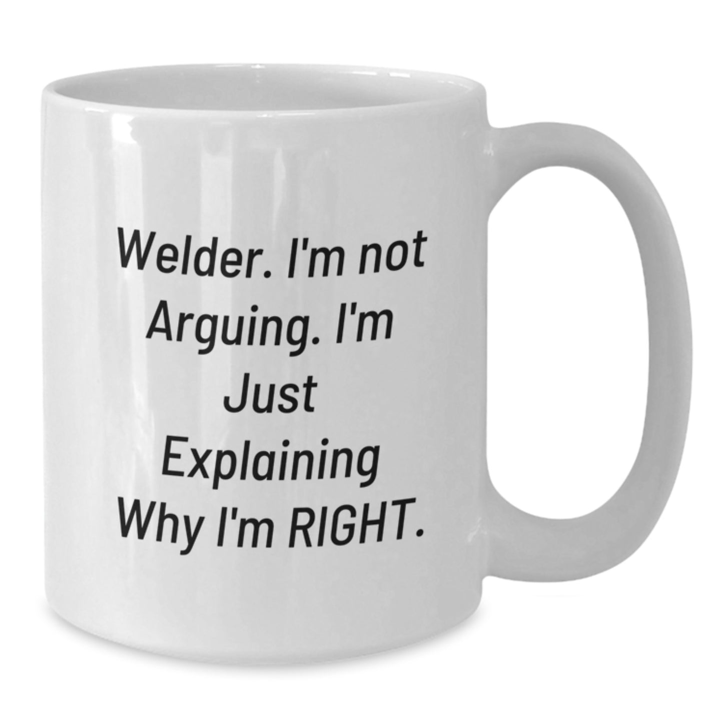 Funny Welder Quotes White Coffee Mugs Gifts from Friends for Men, Unique Christmas Unique Gifts for Wife Husband Family - Additional
