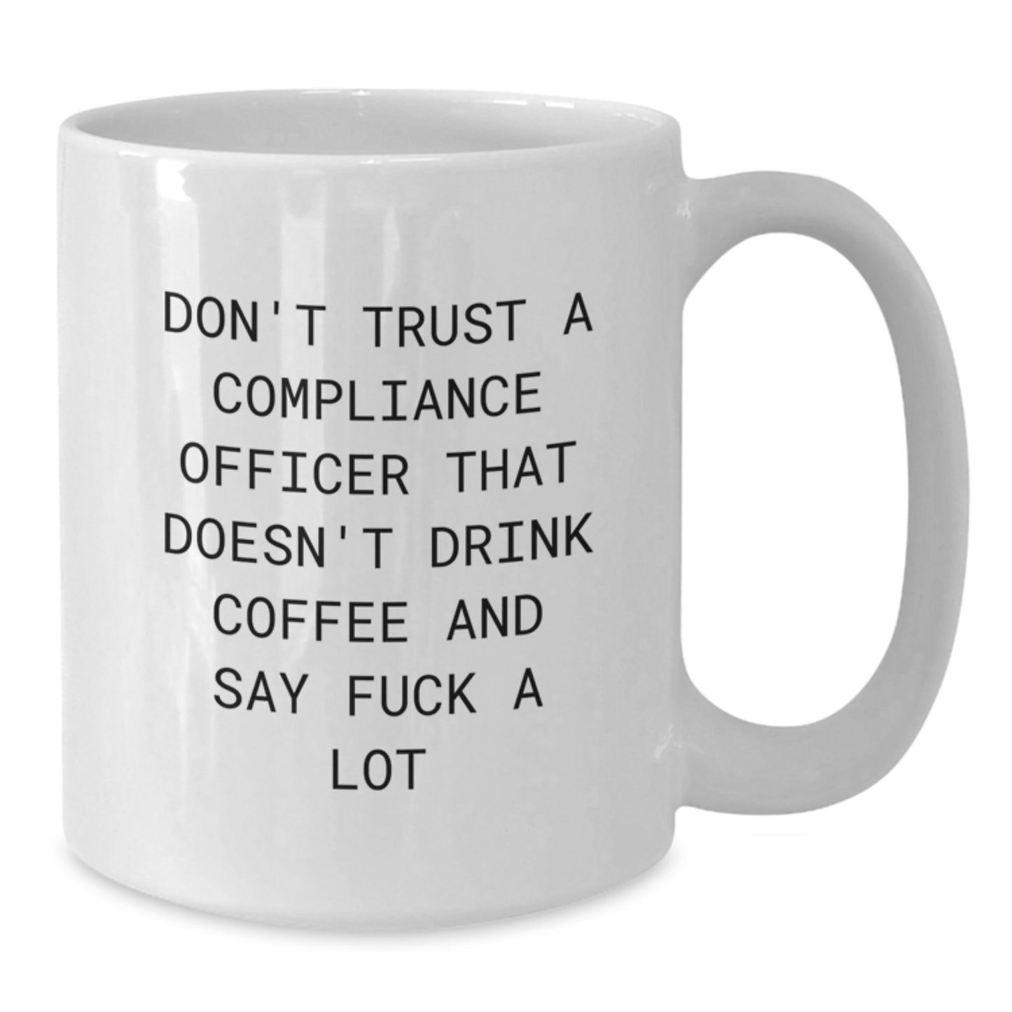 Funny Compliance Officer Gift, White Coffee Mug, Christmas Cheer - 'Don't Trust A Compliance Officer That Doesn't Drink Coffee', Unique Office Humor - Additional