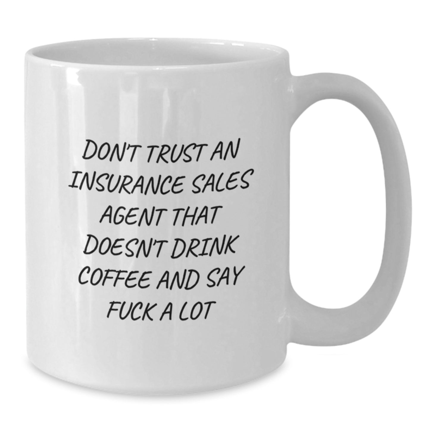 Funny Insurance Sales Agent Gifts, Birthday Unique Gifts for Insurance Sales Agent, White Coffee Mug for Men, Gifts from Men - Additional