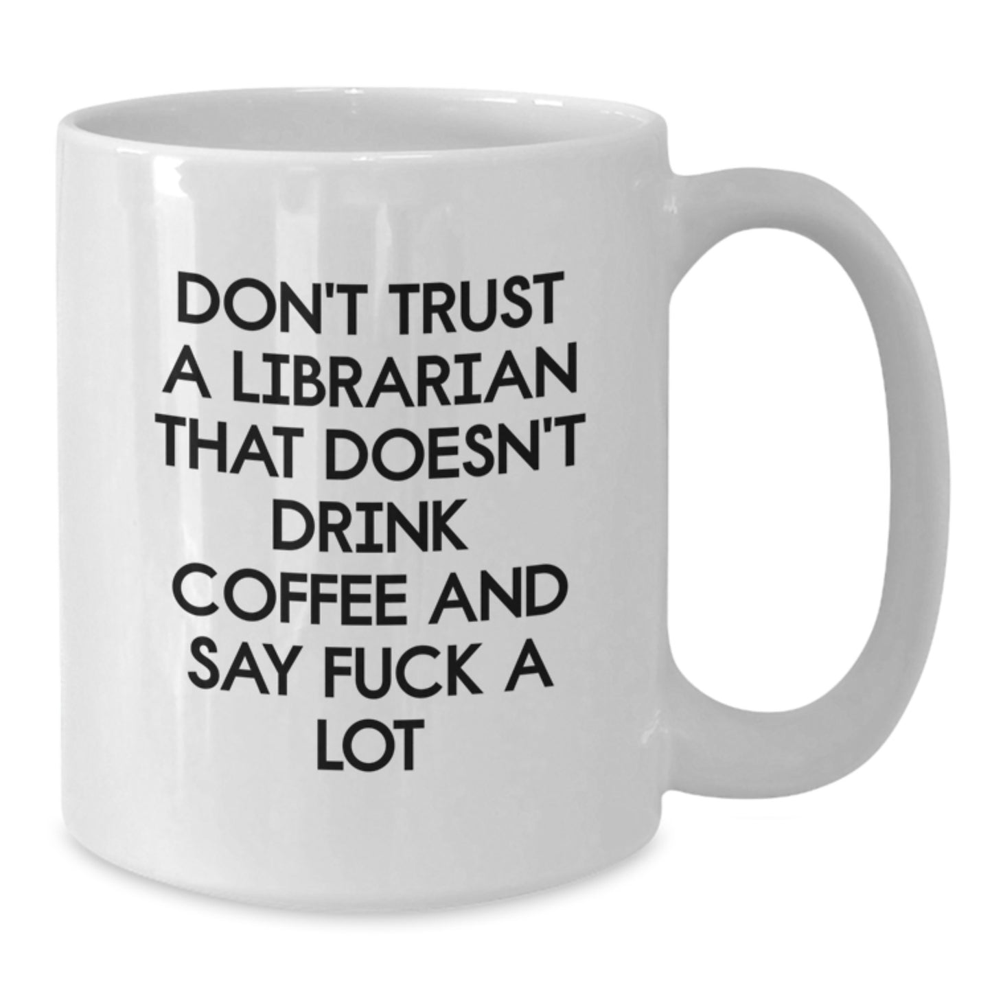 Funny Librarian Gifts from Friends for Librarian, White Coffee Mug, Unique Christmas Unique Gifts - Additional