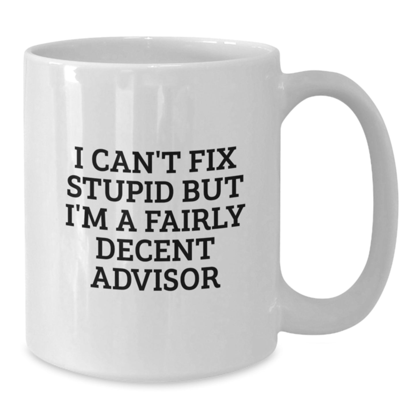 Funny Advisor Gifts from Friends, White Coffee Mug for Birthday Unique Advisor Gifts - Additional
