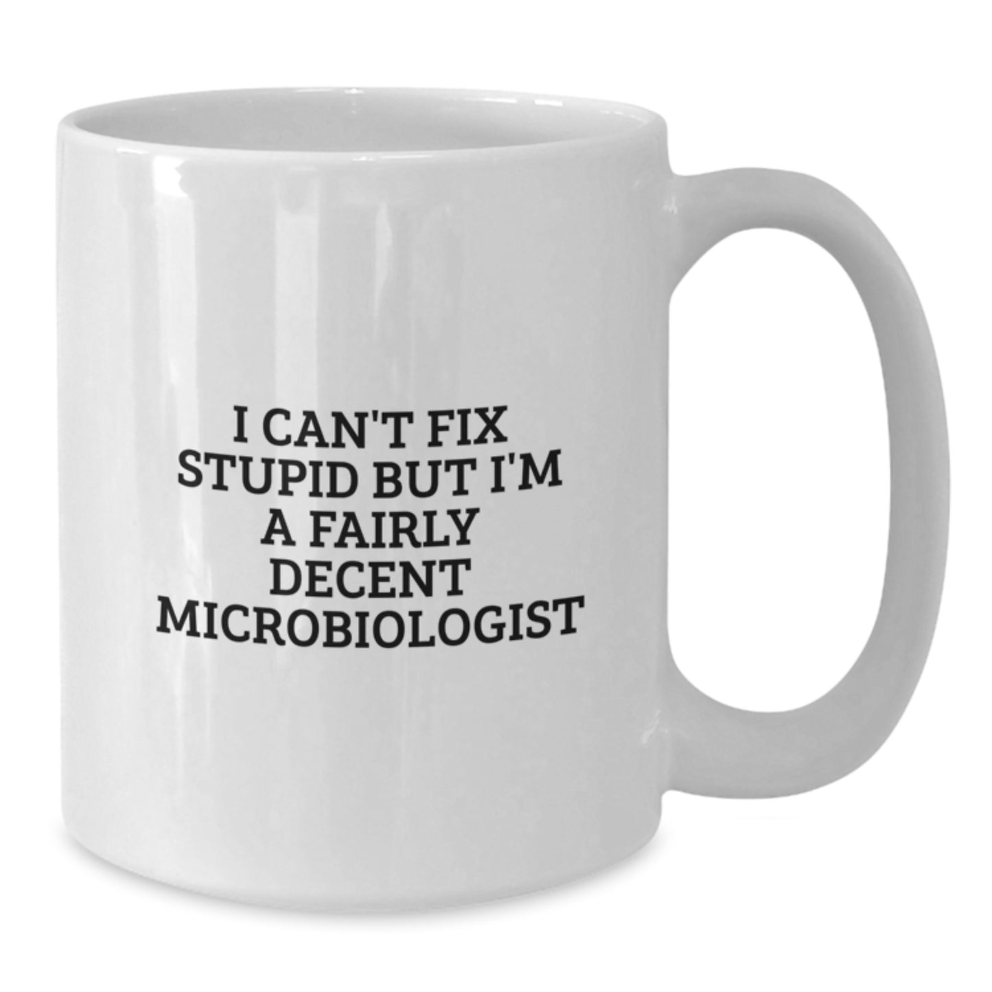 Funny Microbiologist Gifts from Men to Women, White Coffee Mug for Microbiologist, Mother's Day Unique Gifts - Additional