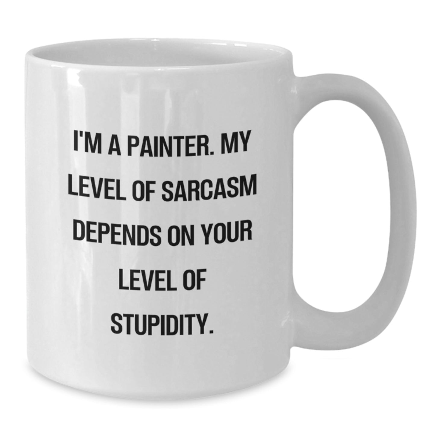 Funny Painter Birthday Unique Gifts from Friends for Painter White Coffee Mug - I'm A Painter - Additional