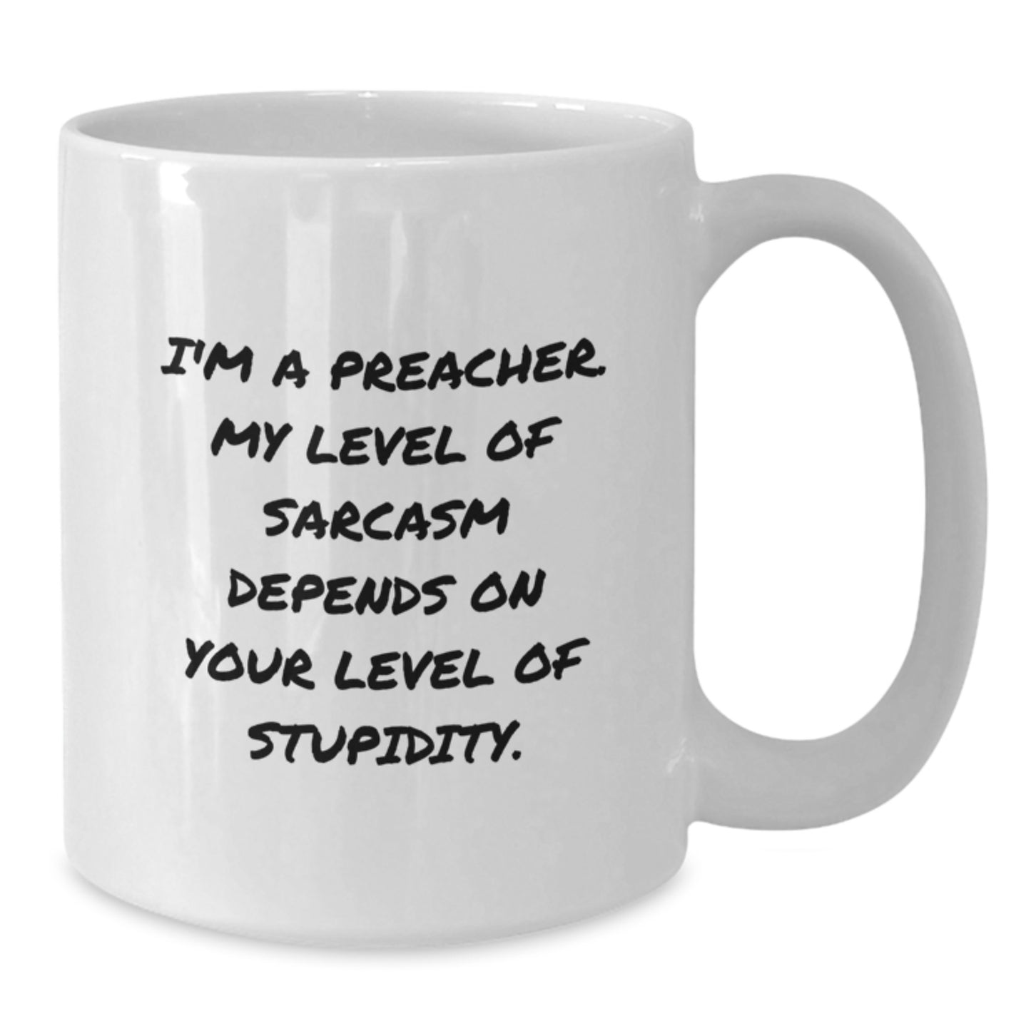 Funny Preacher Gifts for Mom, White Coffee Mug, Great Unique Mother's Day Present, Gifts from Friends, Family, or Coworkers - Additional