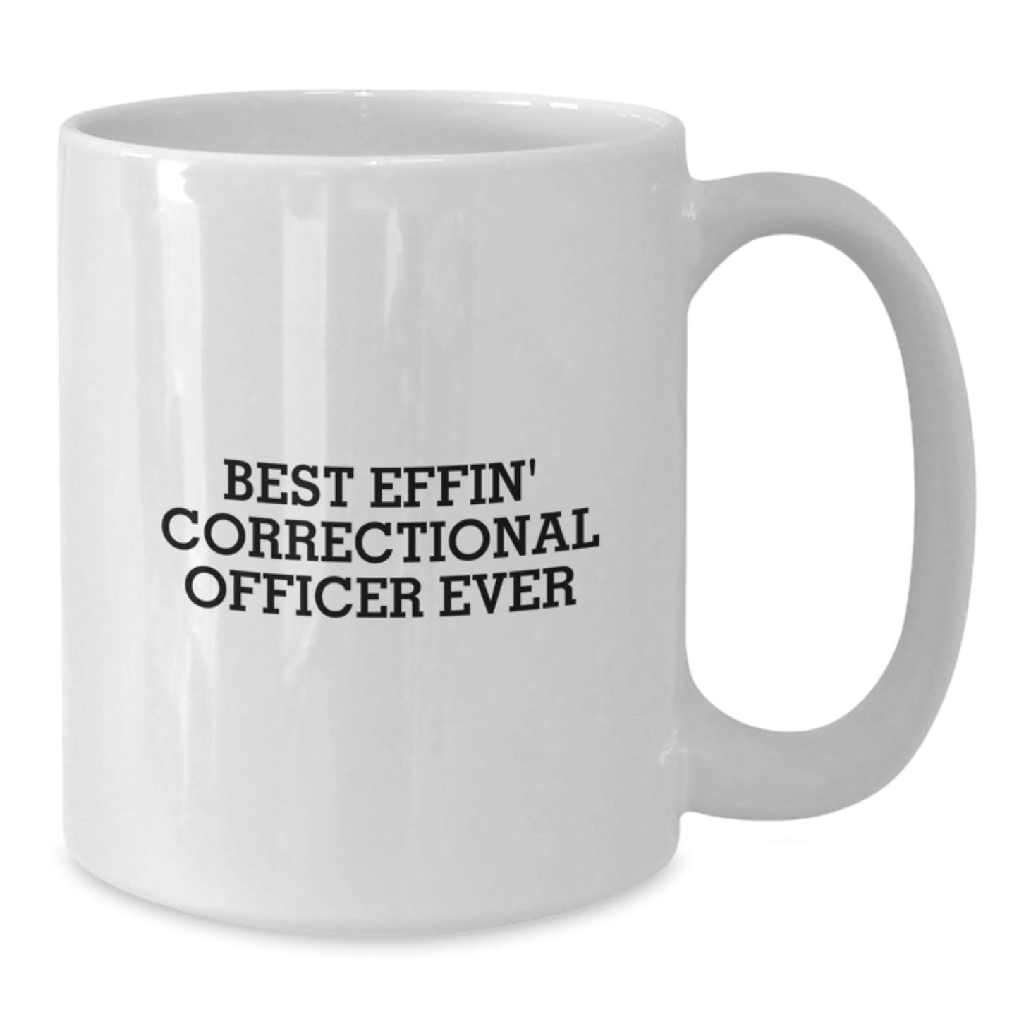 Funny Correctional Officer Gifts from Friends and Family, White Coffee Mug, 'Best Effin' Correctional Officer Ever', Unique Valentine's Ideas for Correctional Officer - Additional