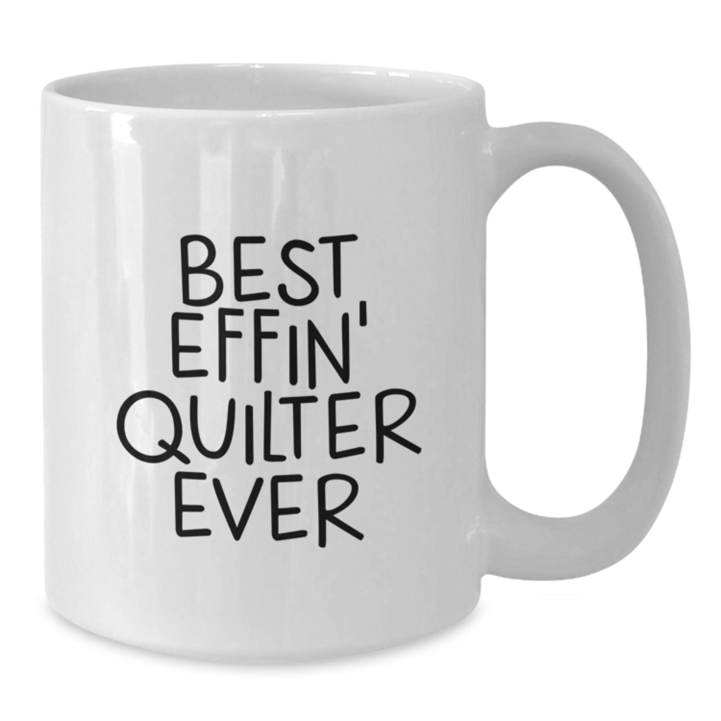 Funny Quilter Gifts from Friends for Men Quilter White Coffee Mug Best Effin' Quilter Ever Quote Christmas Unique Mugs - Additional