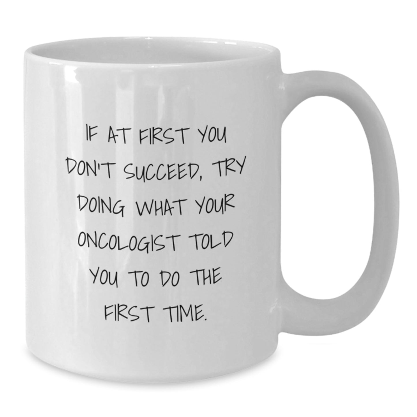 Funny Oncologist White Coffee Mugs for Graduation Gifts from Friends, Coworkers, Family to Oncologist, Men, Women - Additional