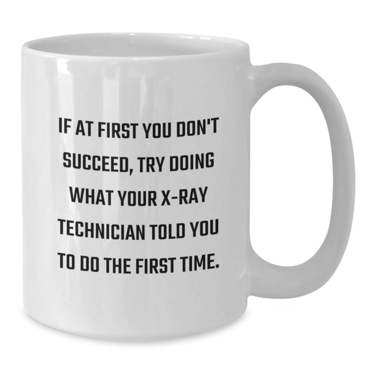 X-Ray Technician Keepsake White Coffee Mug for Him Birthday Gift - Additional