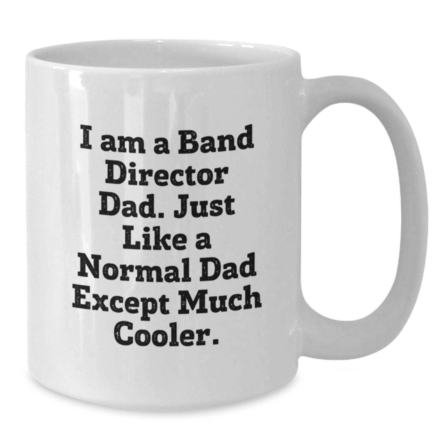 Funny Band Director Gifts for Men, Unique White Coffee Mug for Band Director Dad, Perfect Graduation Unique Gifts from Family to Band Director - Additional