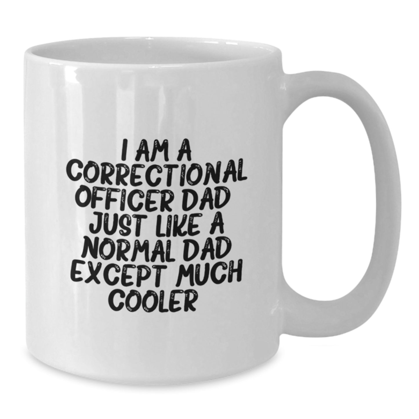 Correctional Officer Dad White Coffee Mug, Funny Gift for Correctional Officer, Correctional Officer Gifts, Gifts from Dad, Valentine's Unique - Additional