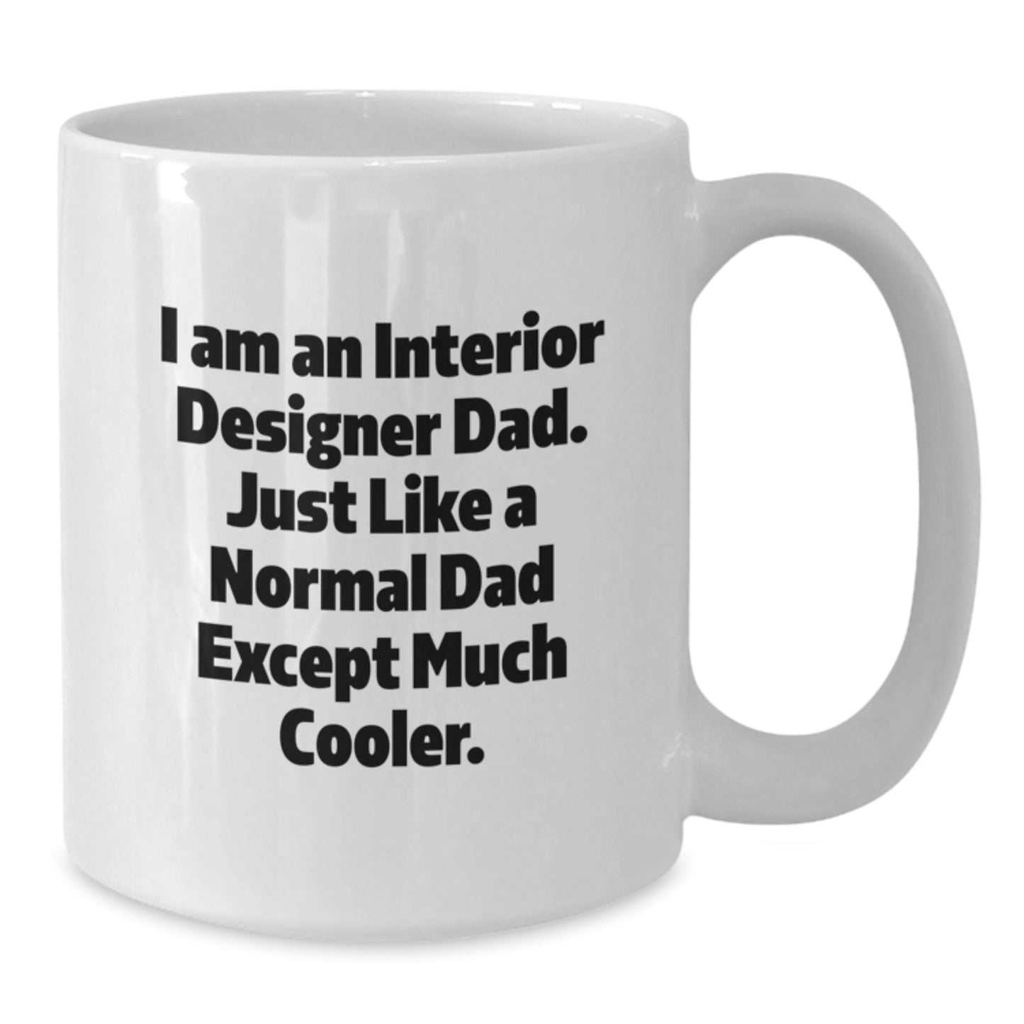 Interior Designer Keepsake Mug for Him Birthday Gift Ceramic 11oz - Additional
