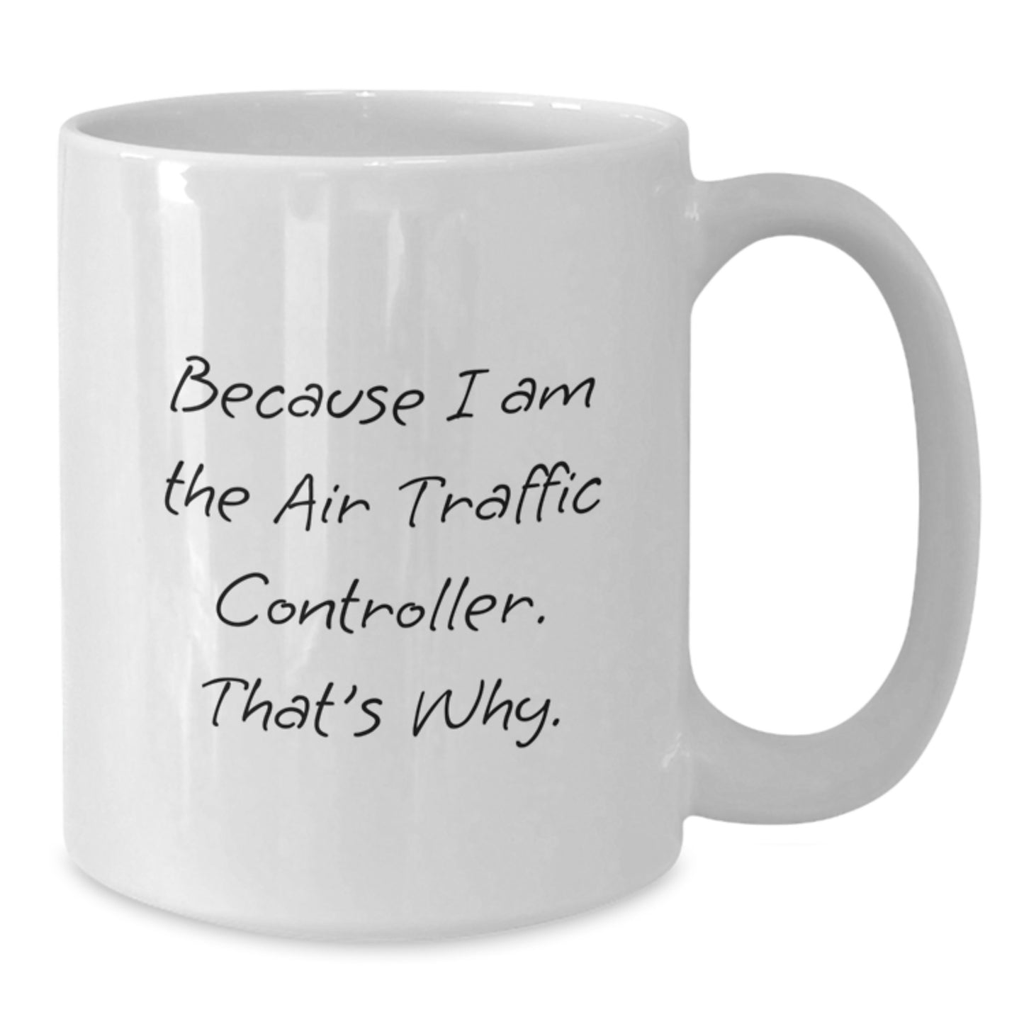 Birthday Gift for Her Air Traffic Controller White Coffee Mug Present - Additional