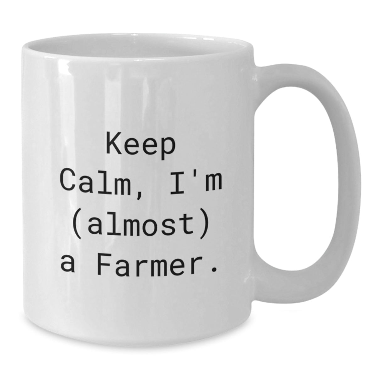 Christmas Gift for Her - Keep Calm, I'm (Almost) A Farmer Present - Additional
