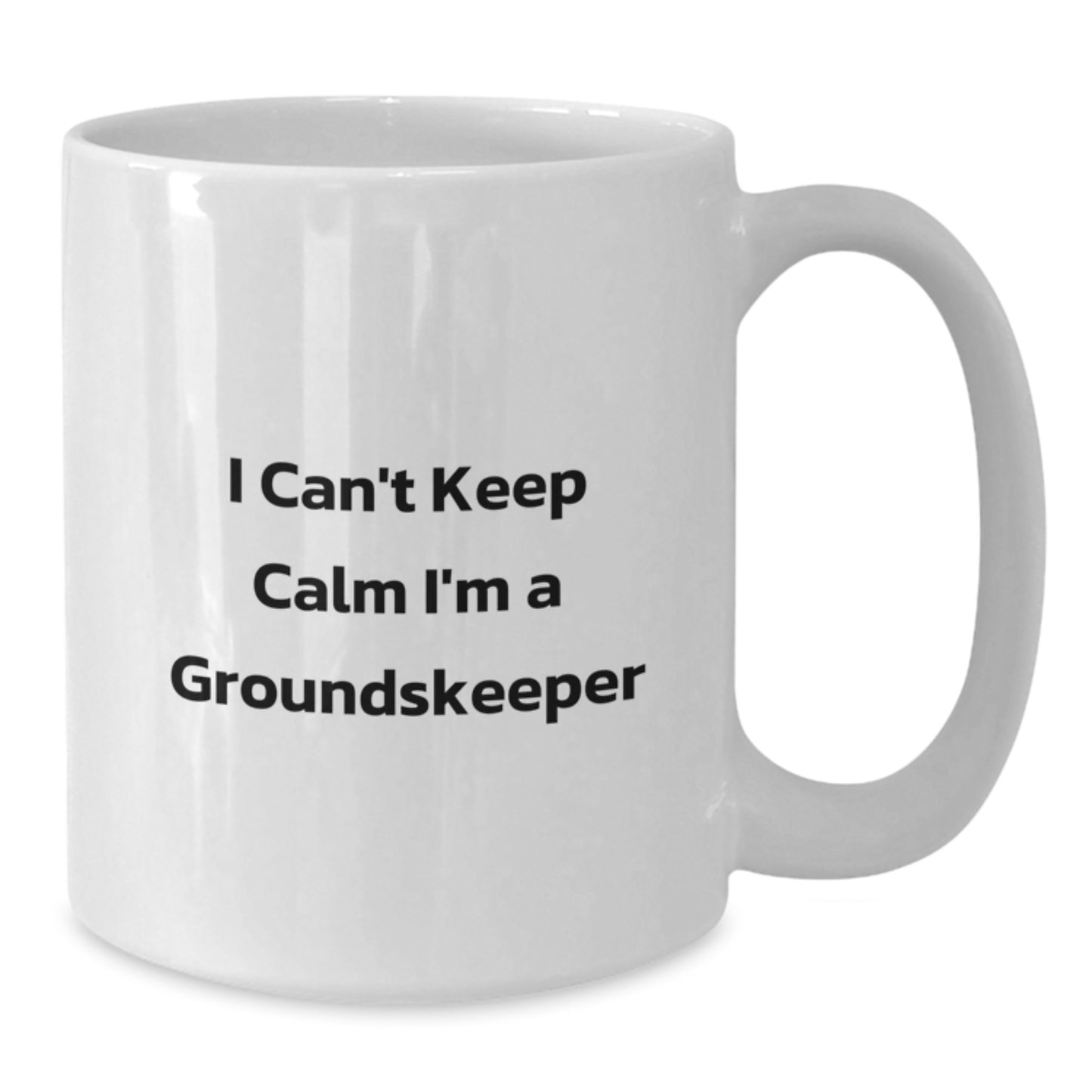 Funny groundskeeper Gifts from Friends for groundskeeper Men White Coffee Mug I Can't Keep Calm I'm A groundskeeper - Additional