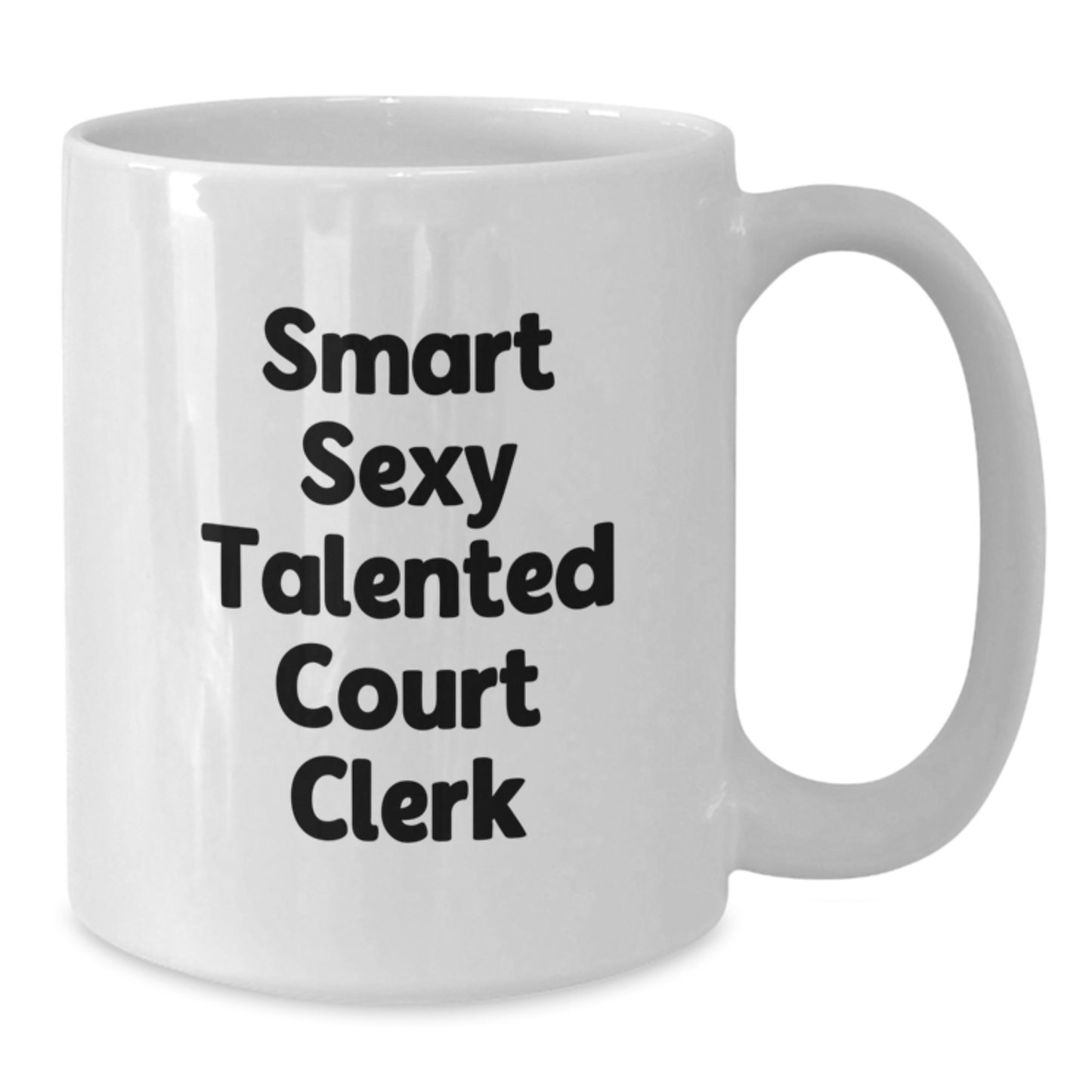 Funny Court Clerk Gifts from Friends, Unique Christmas Unique Gifts for Court Clerk, Smart Sexy Talented Court Clerk Coffee Lover Mug - Additional