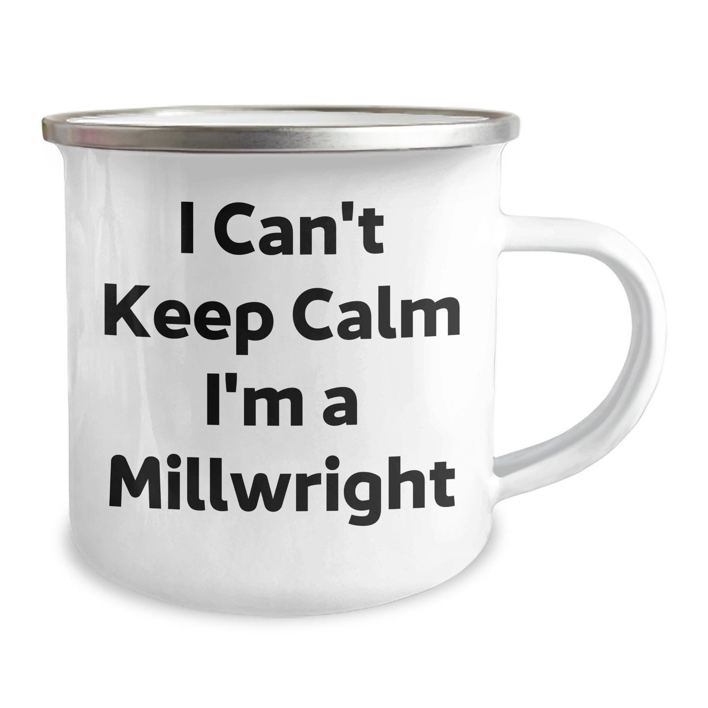 Funny Millwright Gifts from Friends, Unique Camping Mug for Men, 'I Can't Keep Calm I'm A Millwright' Quote, 12 oz Stainless Steel with Enamel Finish - Image 2
