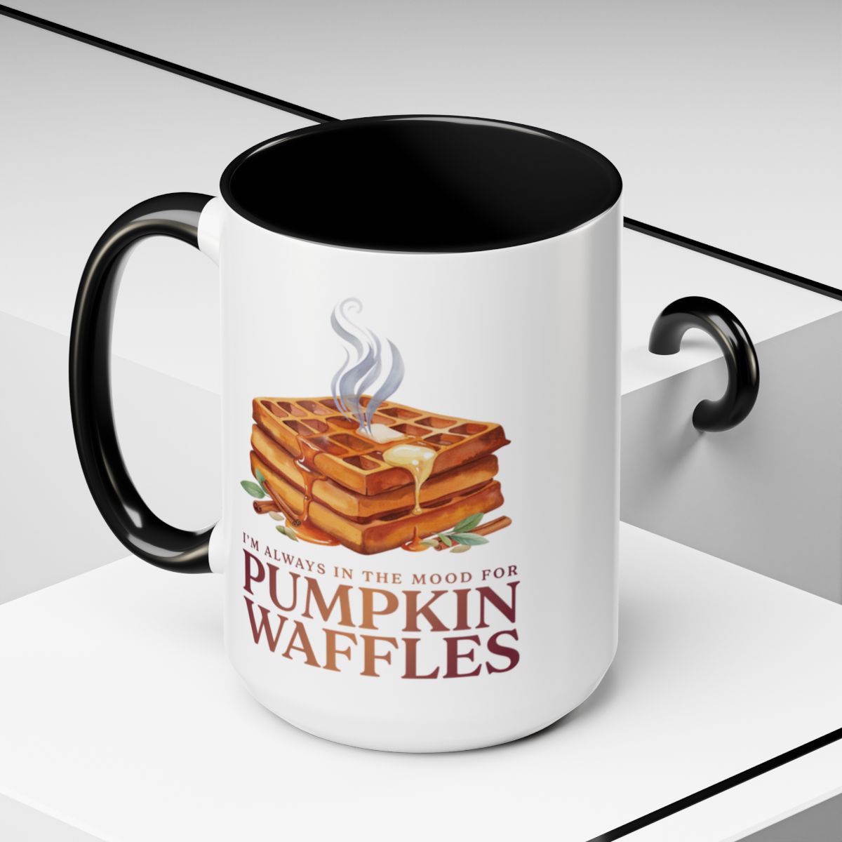 I'm Always in the Mood for Pumpkin Waffles Two-Tone Ceramic Mug | Autumn Coffee Mug