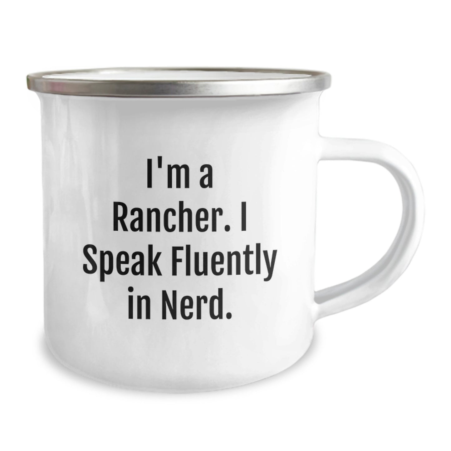 Funny Rancher Gifts from Friends for Men Unique Christmas Memorable Present Ideas - Camping Mug I'm A Rancher. I Speak Fluently In genius. - Image 2