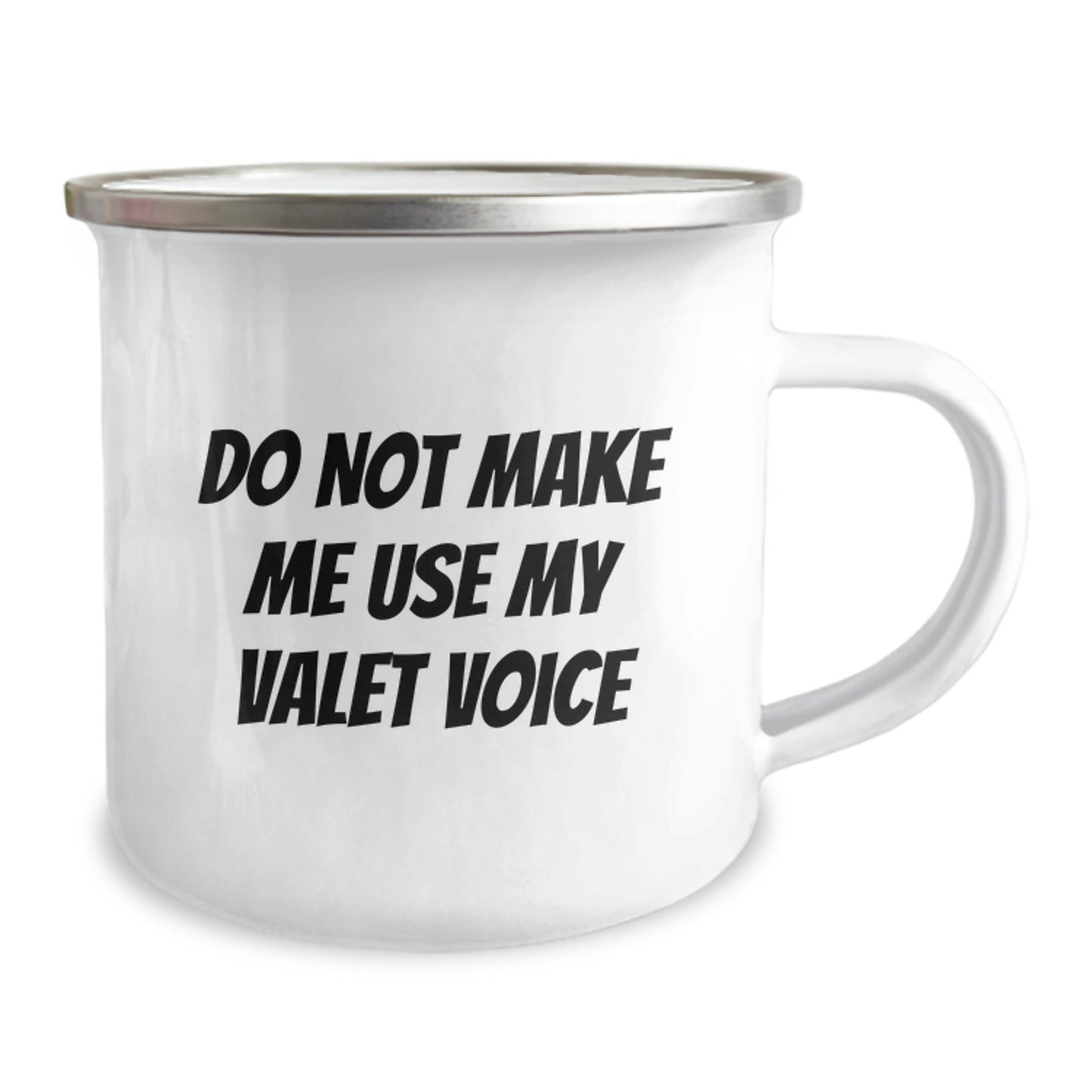 Funny Valet Gifts from Men for Valet Camping Mug - Do Not Make Me Use My Valet Voice - Unique Christmas Unique Gifts for Friends - Image 2
