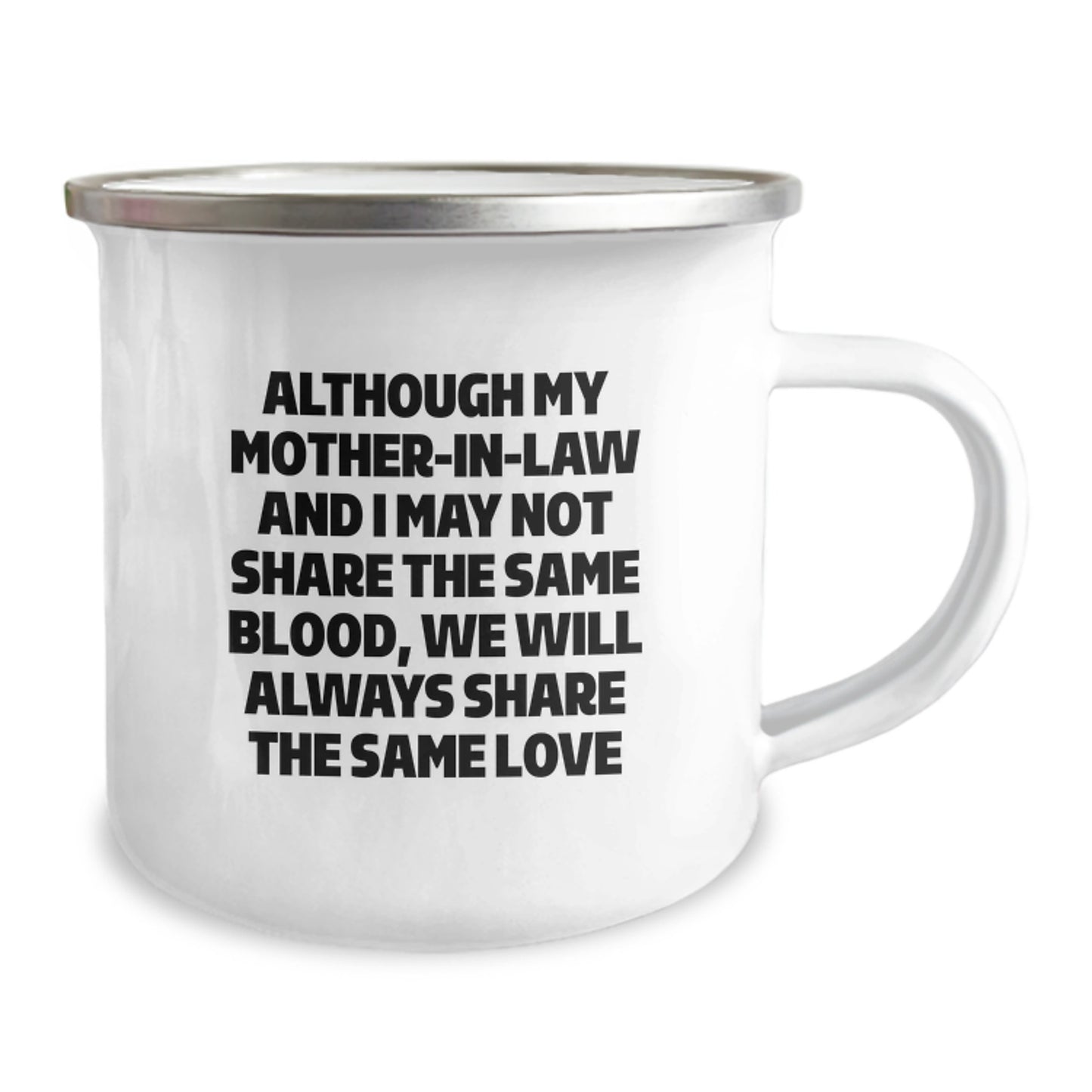 Funny Mom-in-law Gifts, Inspirational Quote Camping Mug, Gifts from Men to Mom-in-law, Unique Birthday Unique Gifts for Her, Enamel Stainless Steel Mug with Love Quote - Image 2