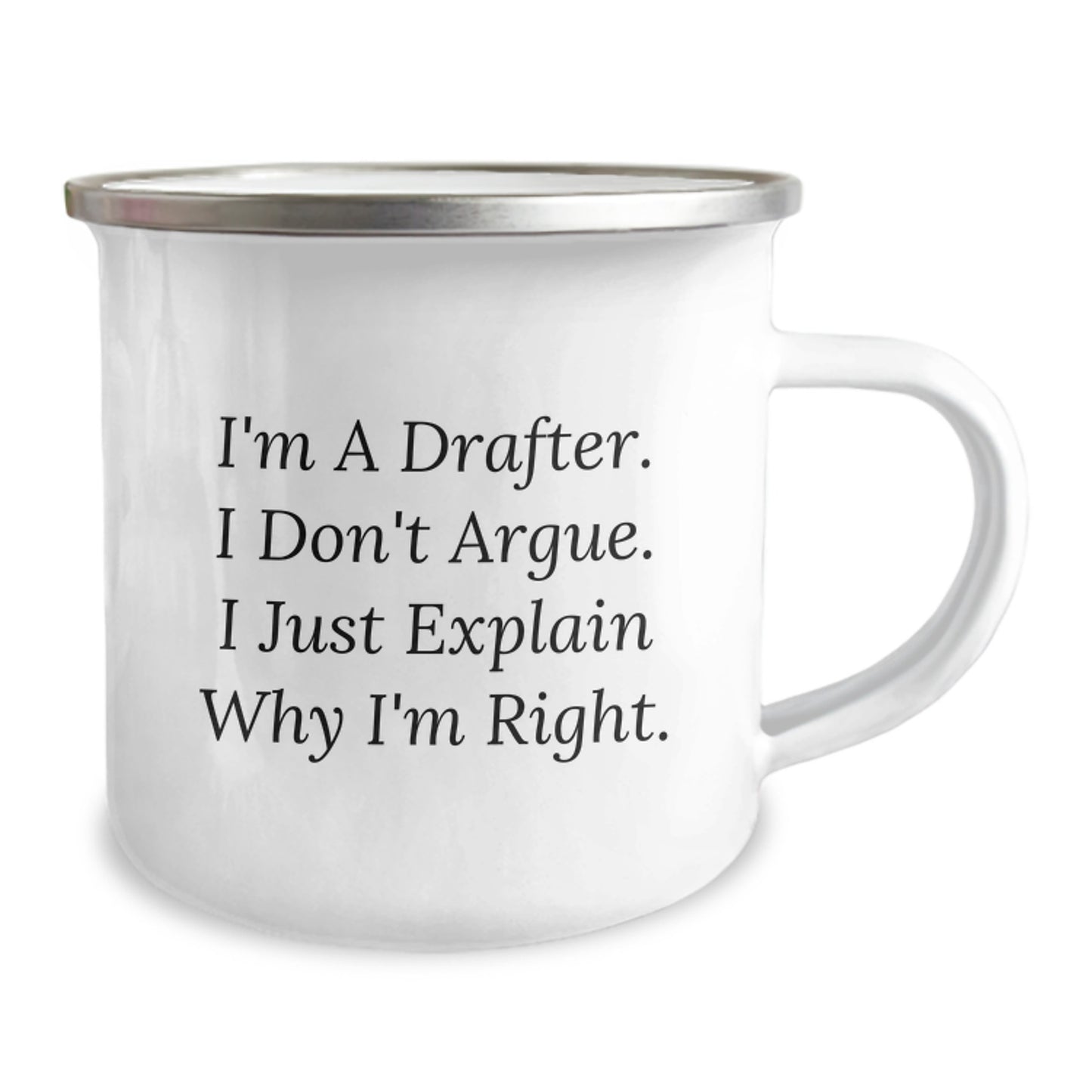 Funny Drafter Gifts for Men, I'm a Drafter, Unique Christmas Unique Gifts from Friends, 12 oz Camping Mug with Enamel Finish, Drafter Humor - Image 2