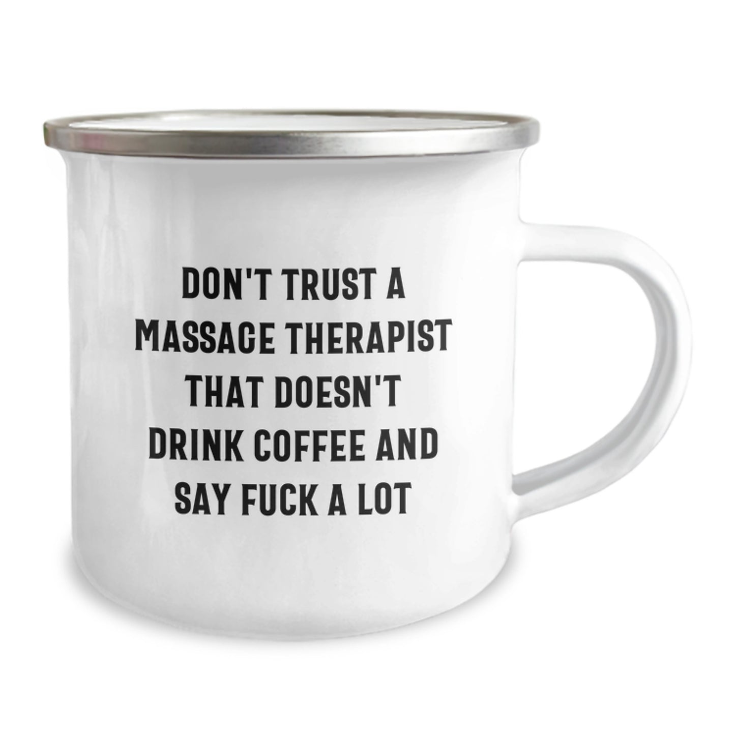 Funny Gifts for Massage Therapist - Camping Mug - 'Don't Trust A Massage Therapist That Doesn't Drink Coffee And Say F--k A Lot' Christmas Unique Gifts from Friends to Family - Image 2