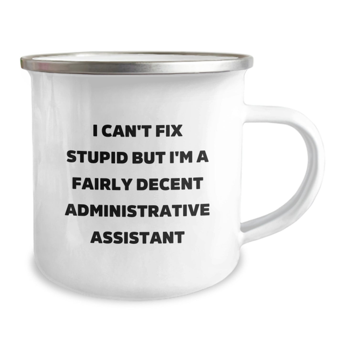 Funny Administrative Assistant Gifts for Coworkers Christmas Unique Mugs with I Can't Fix Stupid But I'm A Fairly Decent Administrative Assistant Quote from Friends and Family - Image 2