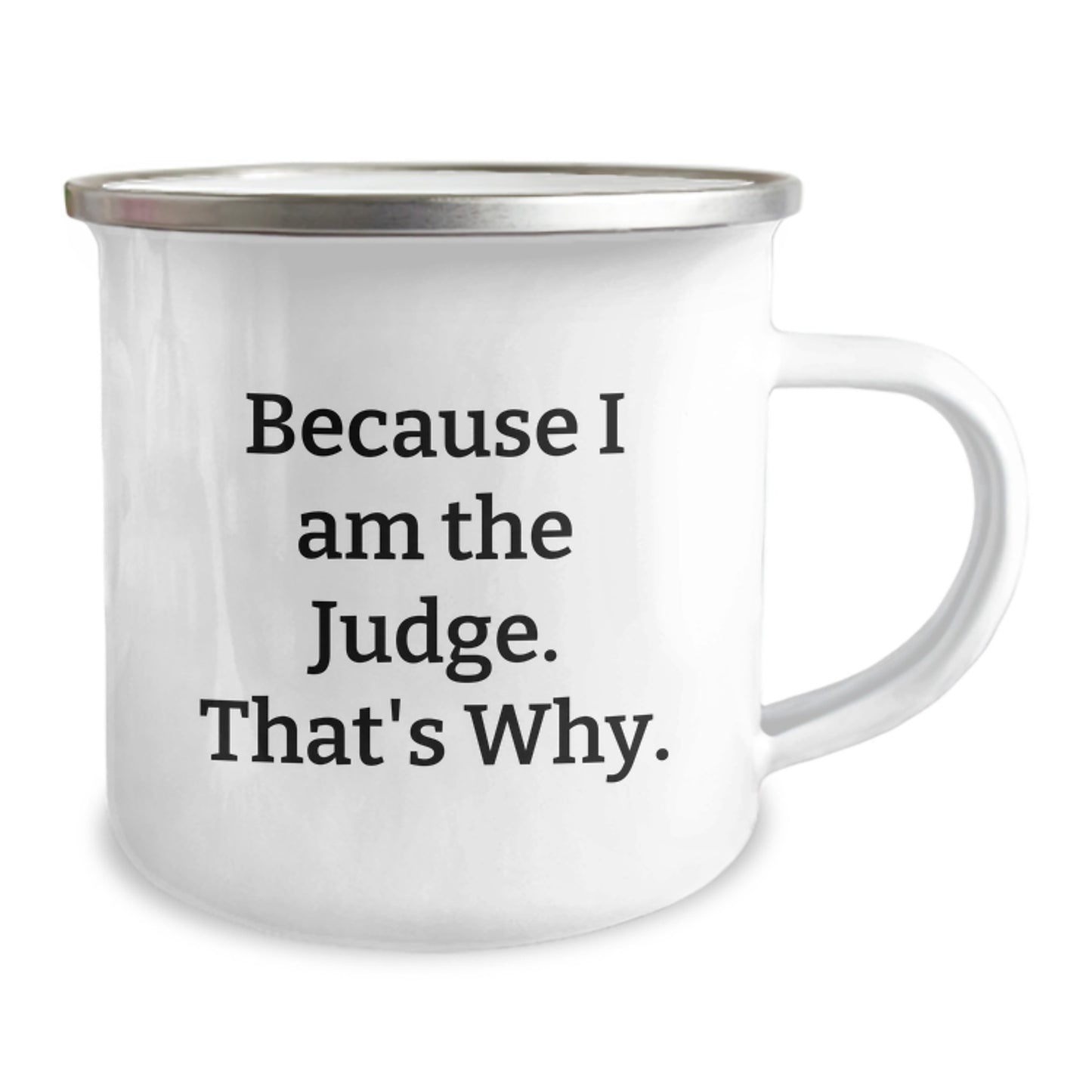 Judge Keepsake Camping Mug for Him Birthday Gift with Bold Quote - Image 2